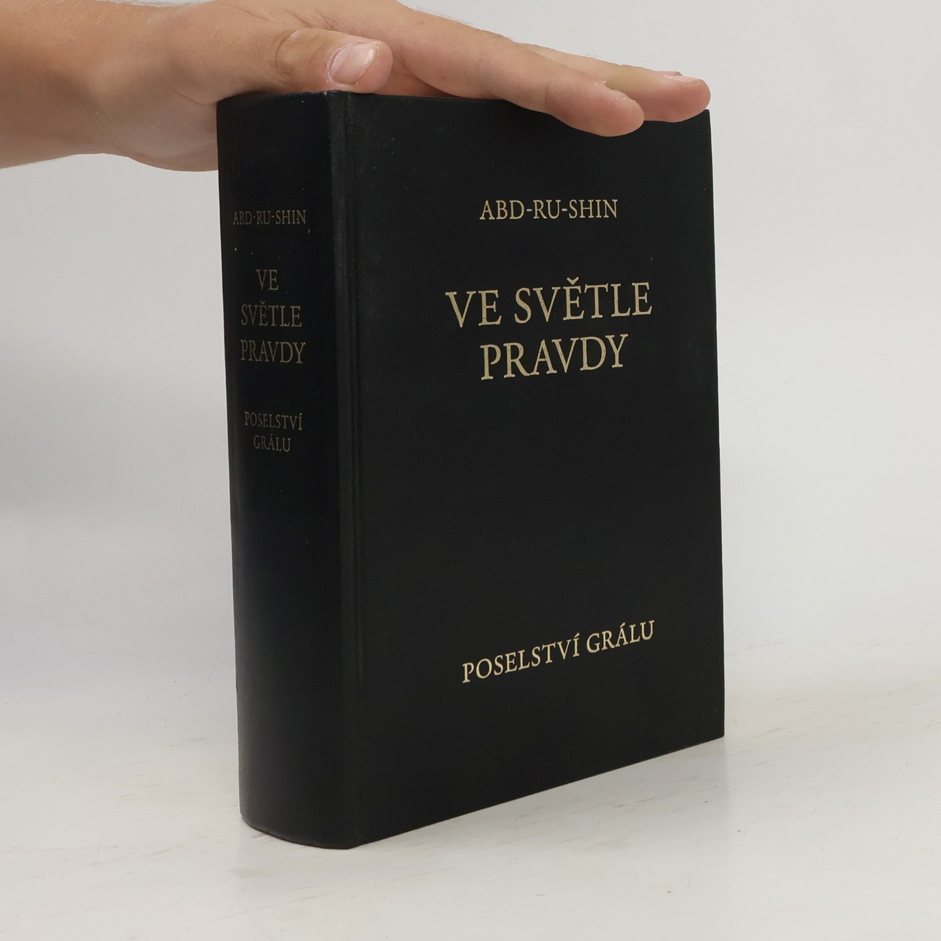 Abd Ru Shin Ve světle pravdy. Poselství Grálu