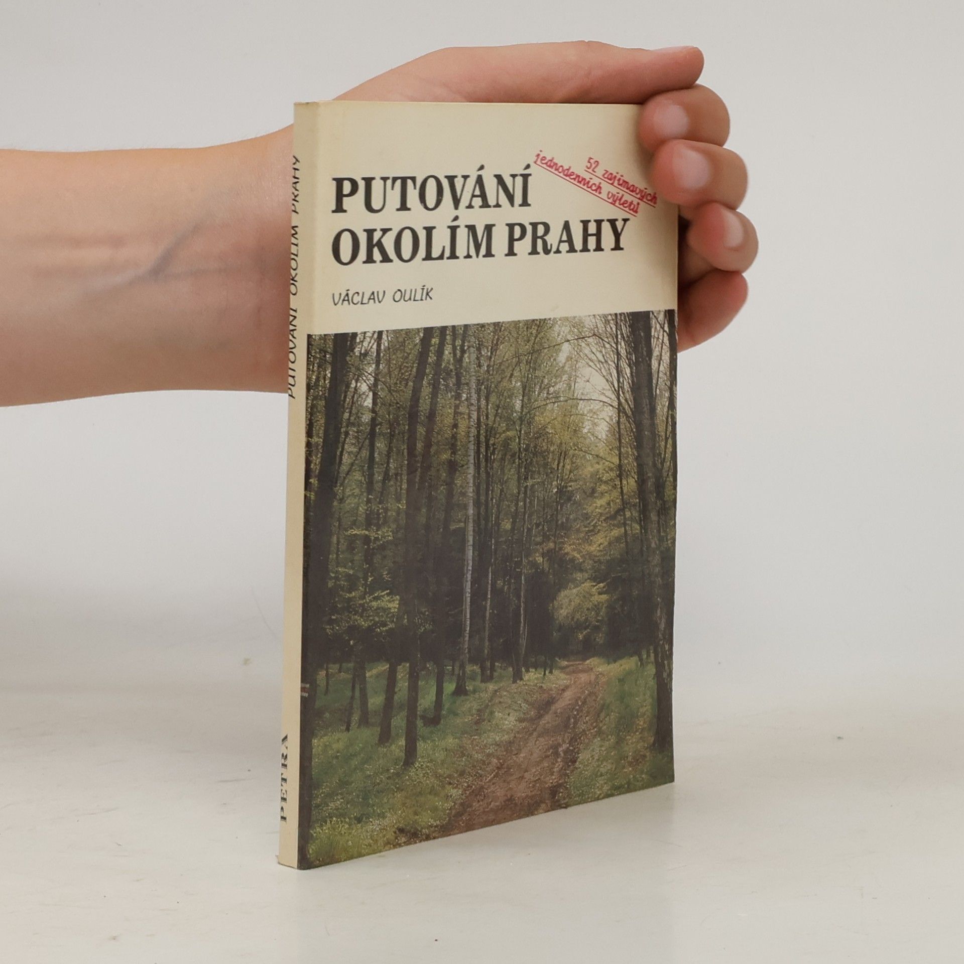 Václav Oulík Putování okolím Prahy