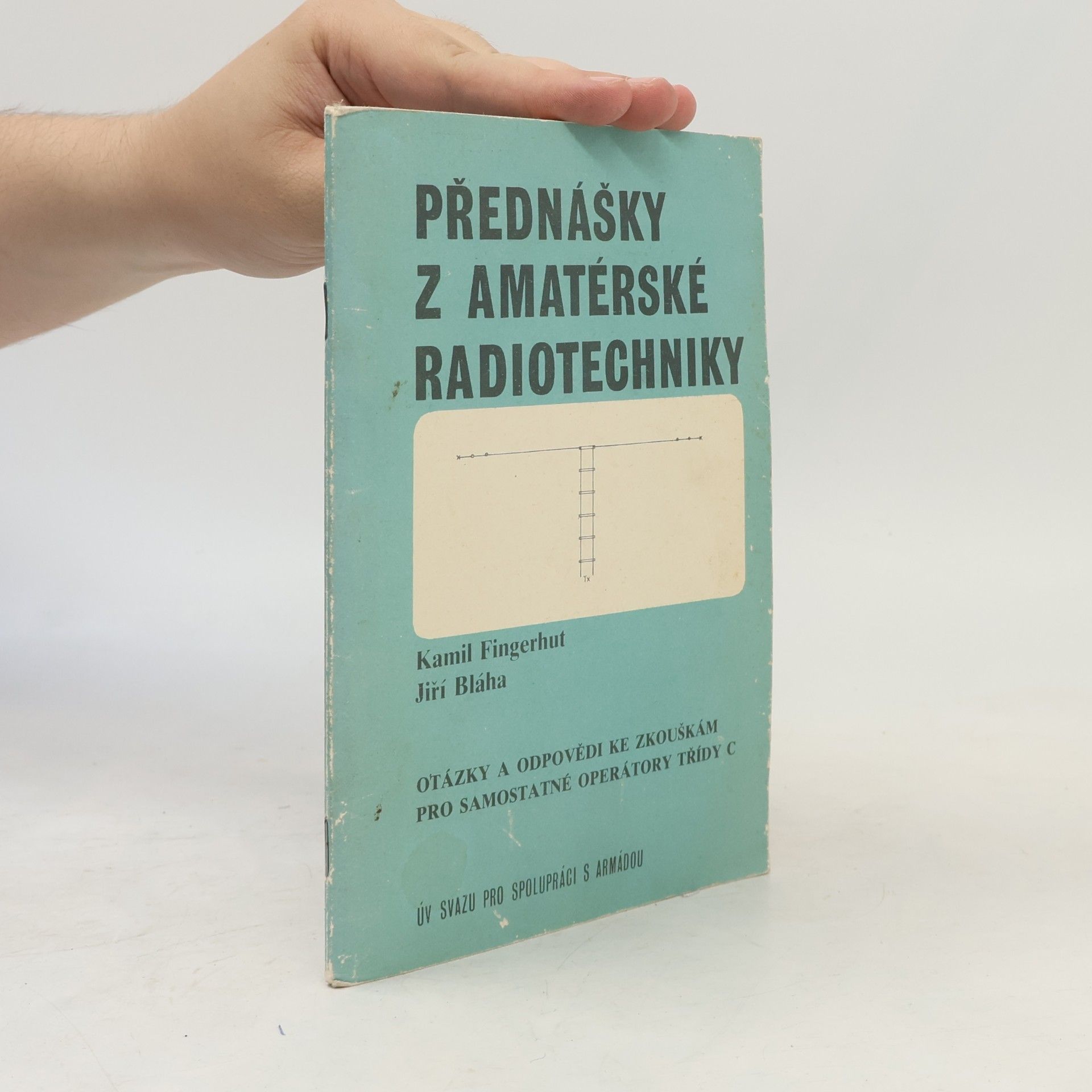 Jiří Bláha Přednášky z amatérské radiotechniky