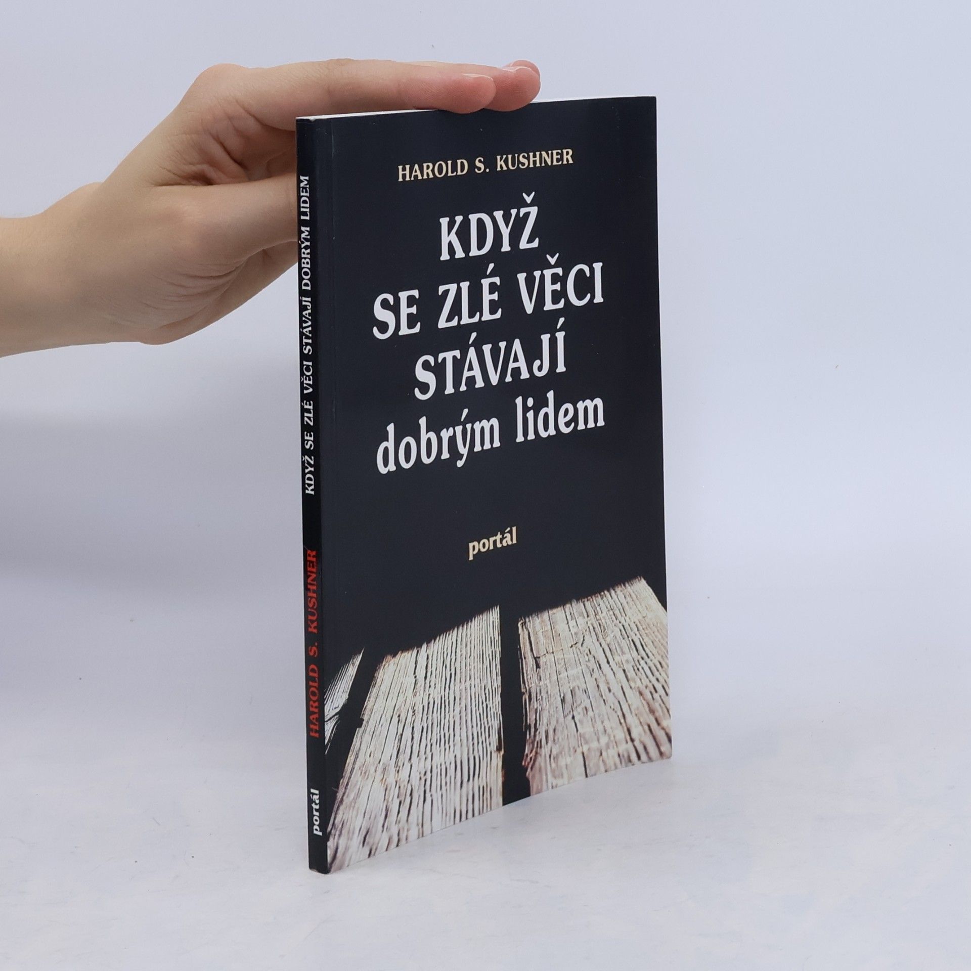 Harold Kushner Když se zlé věci stávají dobrým lidem