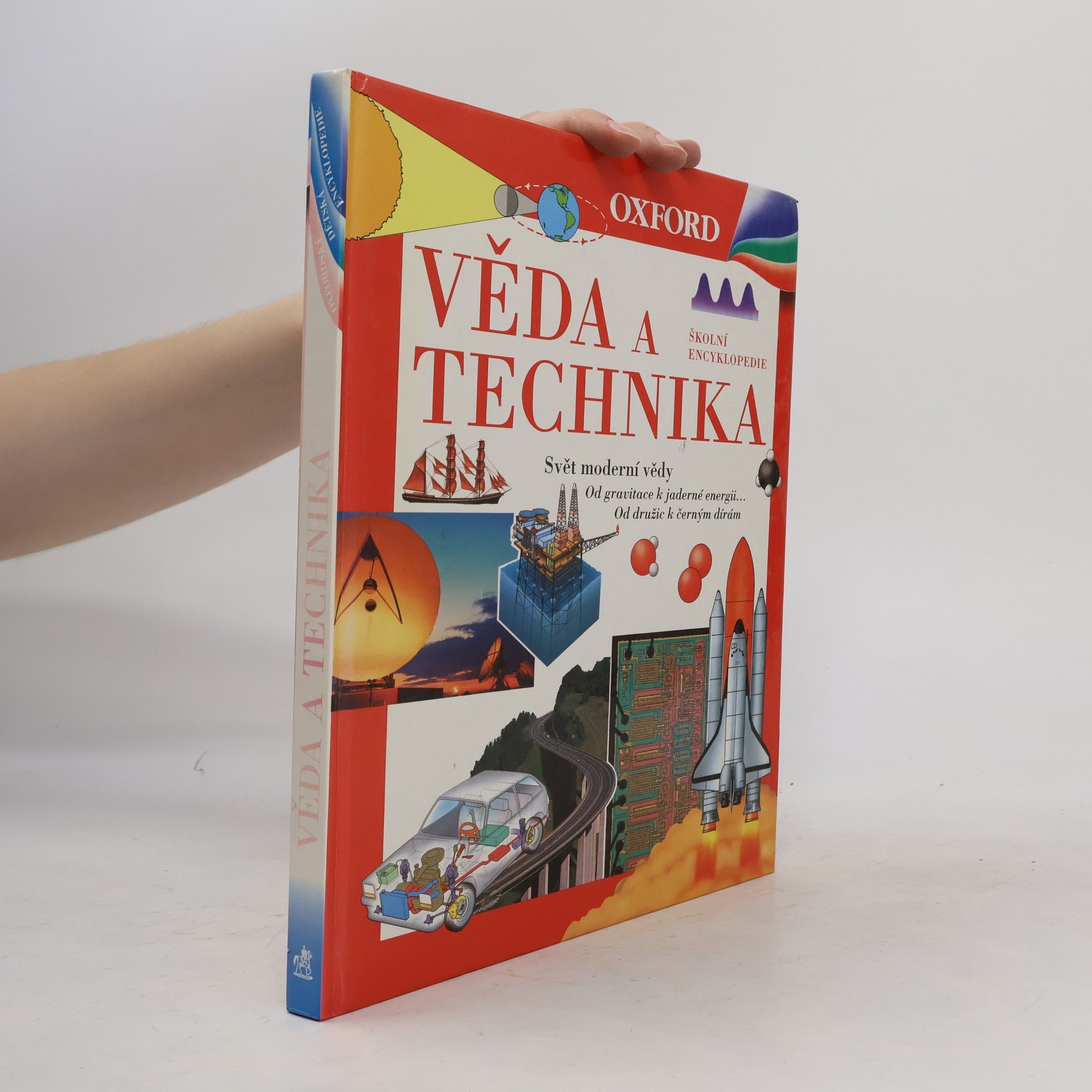 Jan Jirásek Věda a technika: Svět moderní vědy