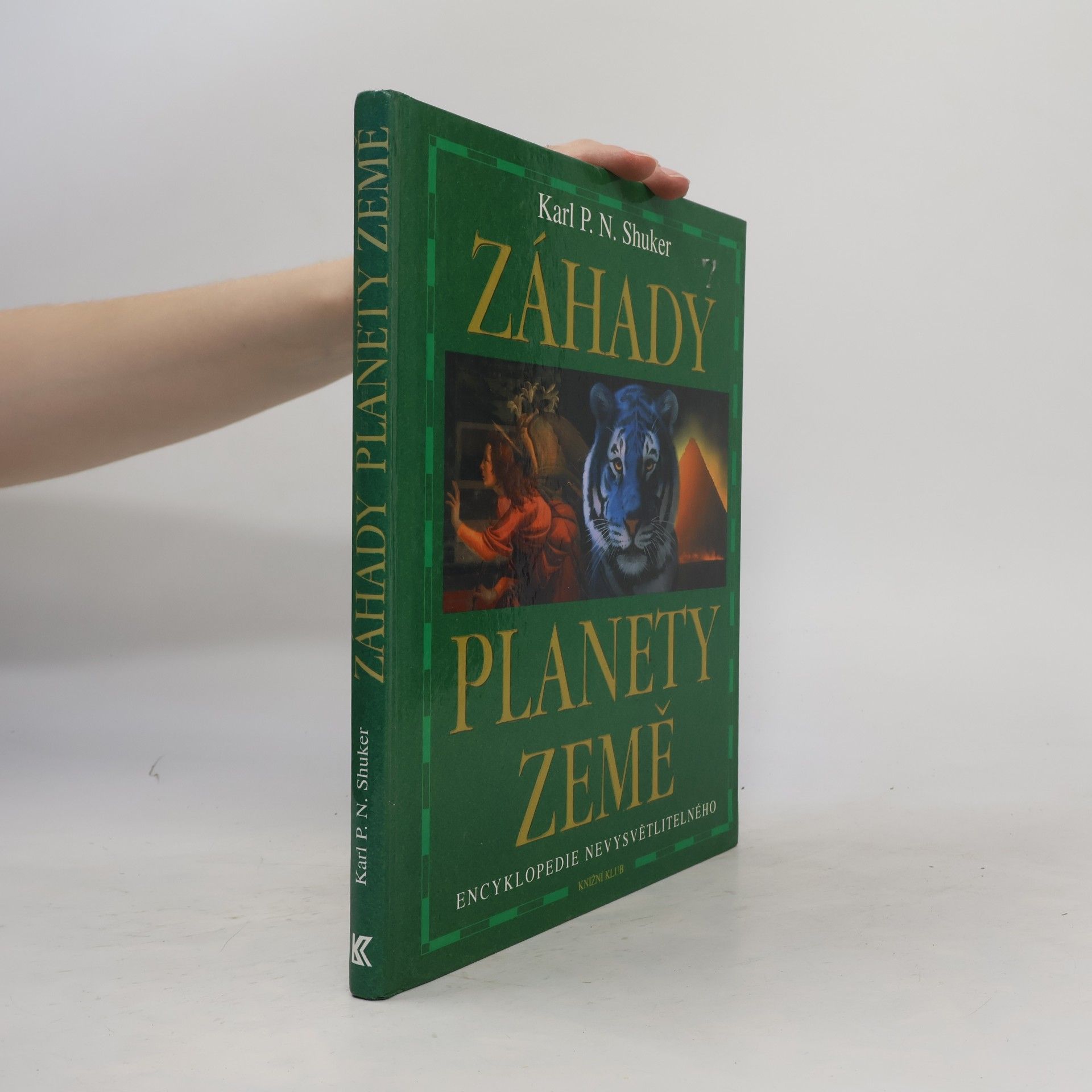 Karl Shuker Záhady planety Země