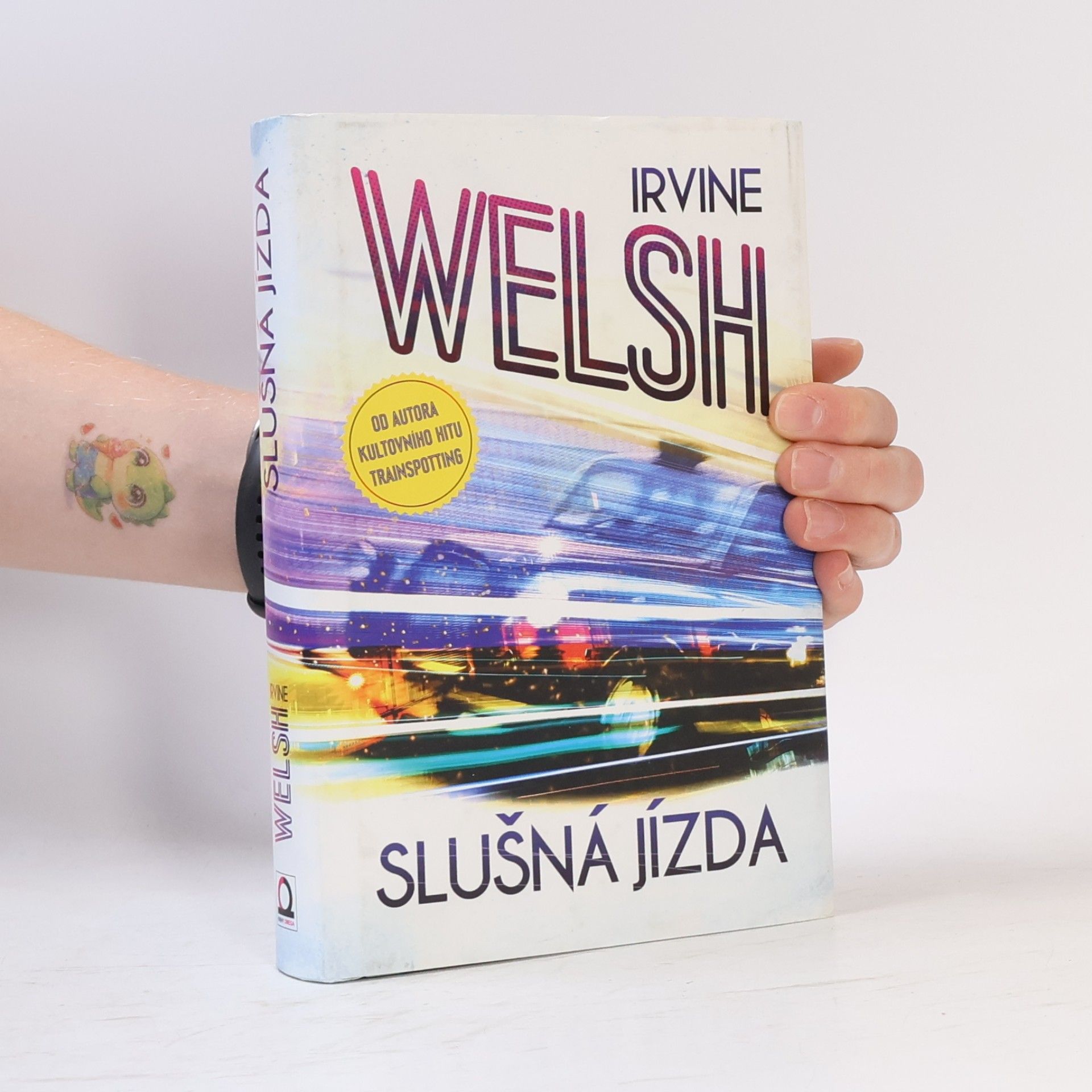 Irvine Welsh Slušná jízda