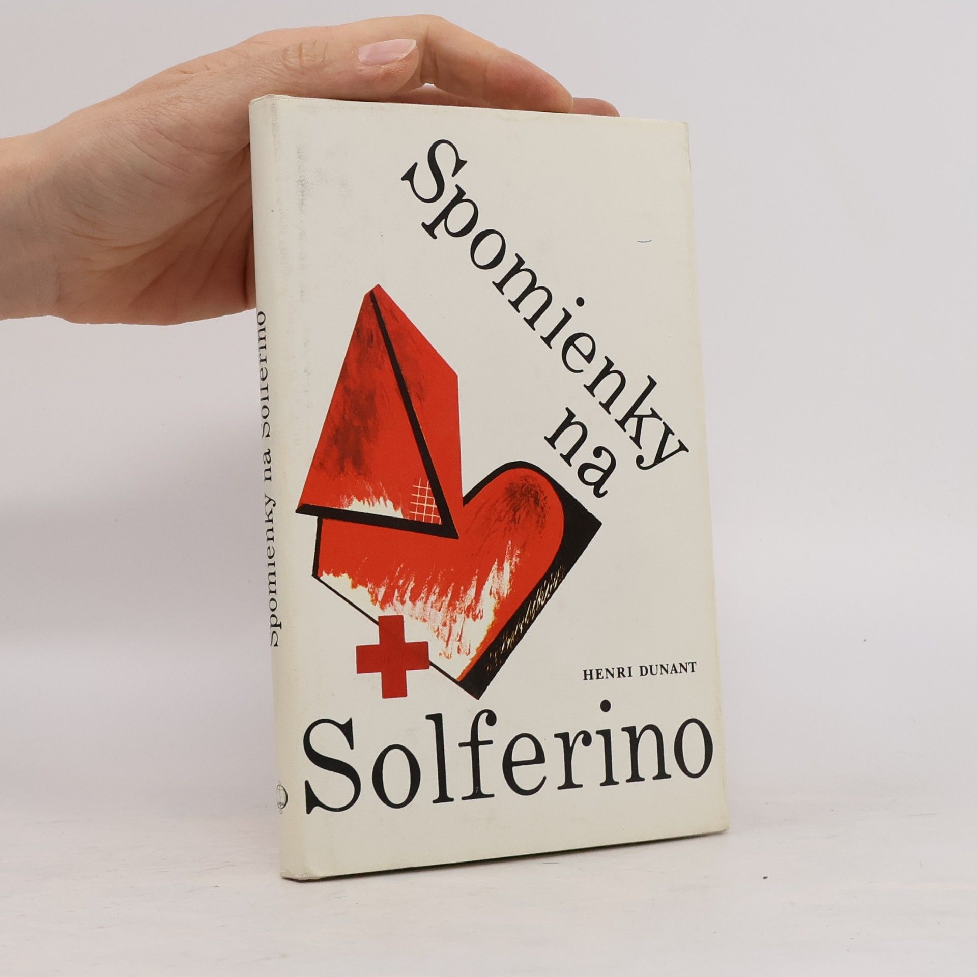 Henri Jean Dunant Spomienky na Solferino