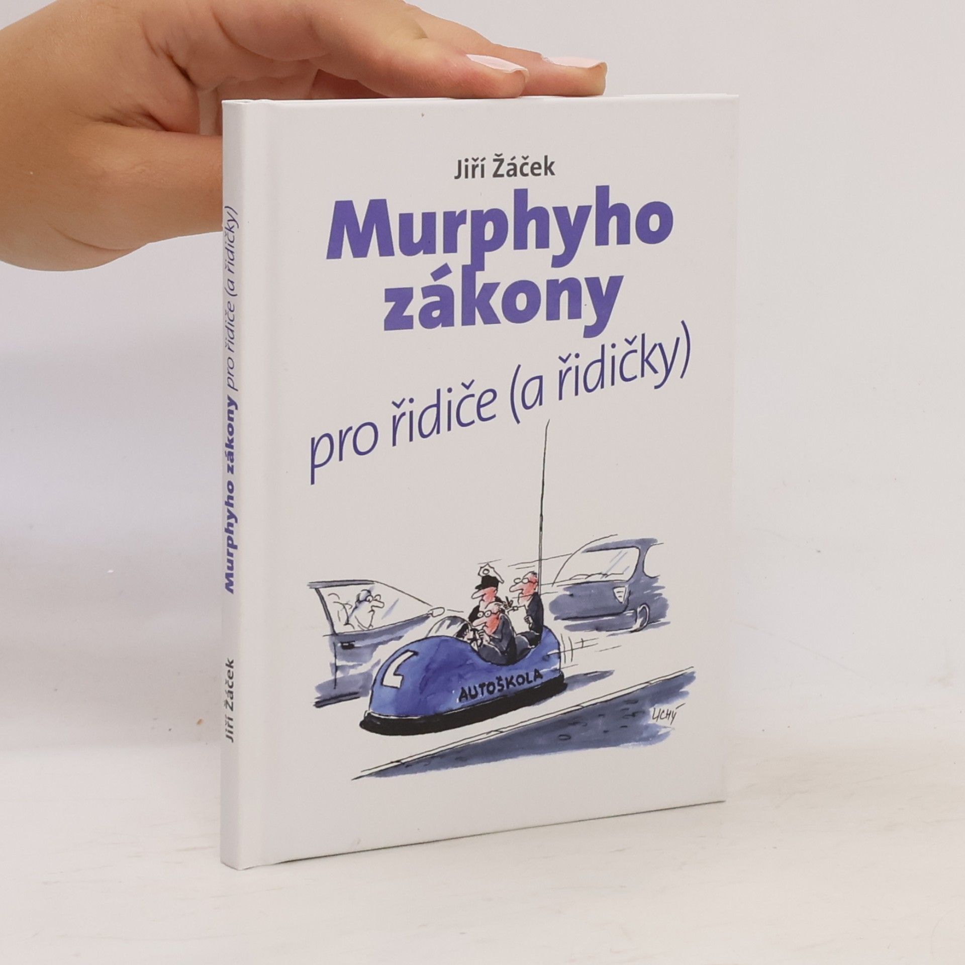 Lubomír Lichý Murphyho zákony pro řidiče (a řidičky)