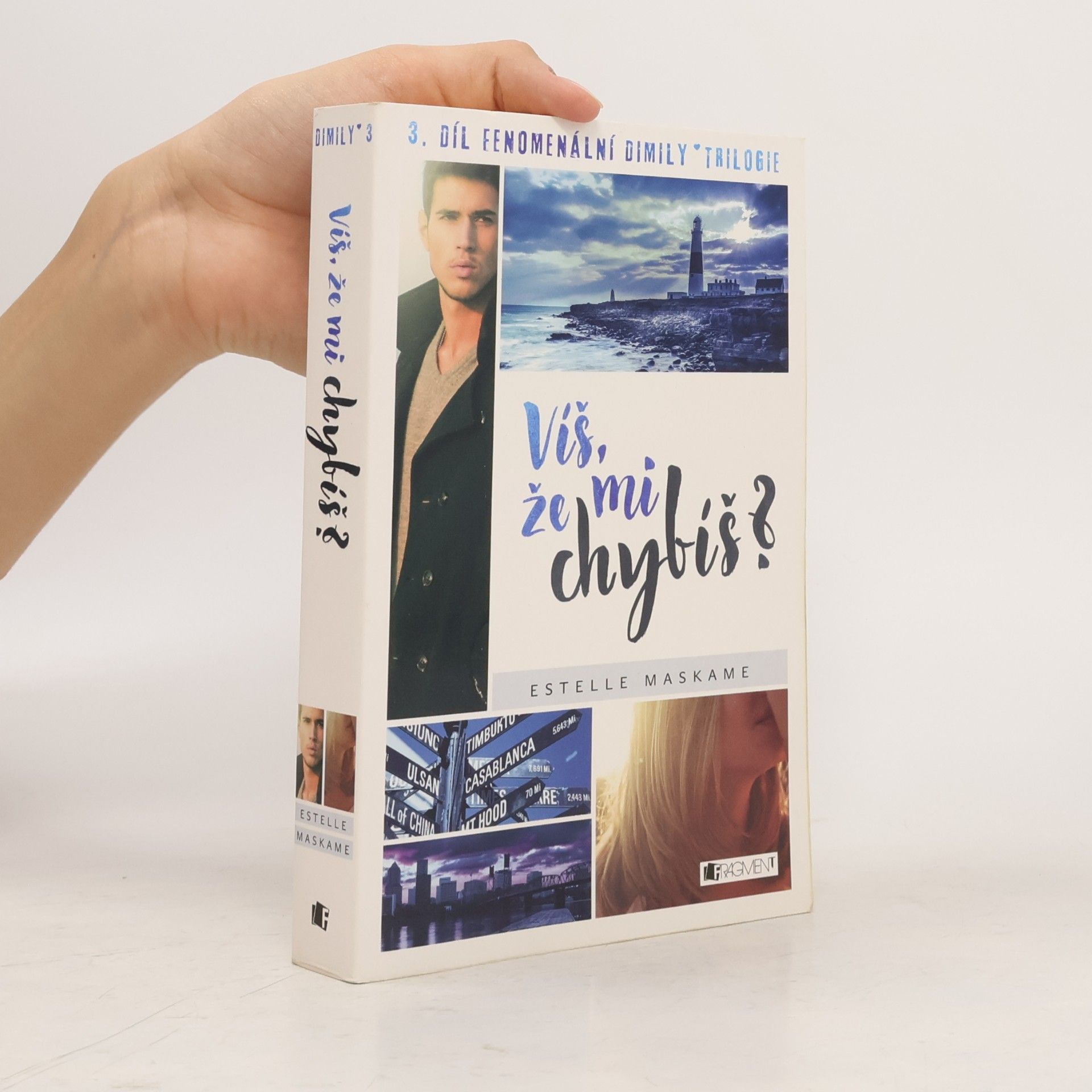 Estelle Maskame Víš, že mi chybíš? Dimily 3. díl