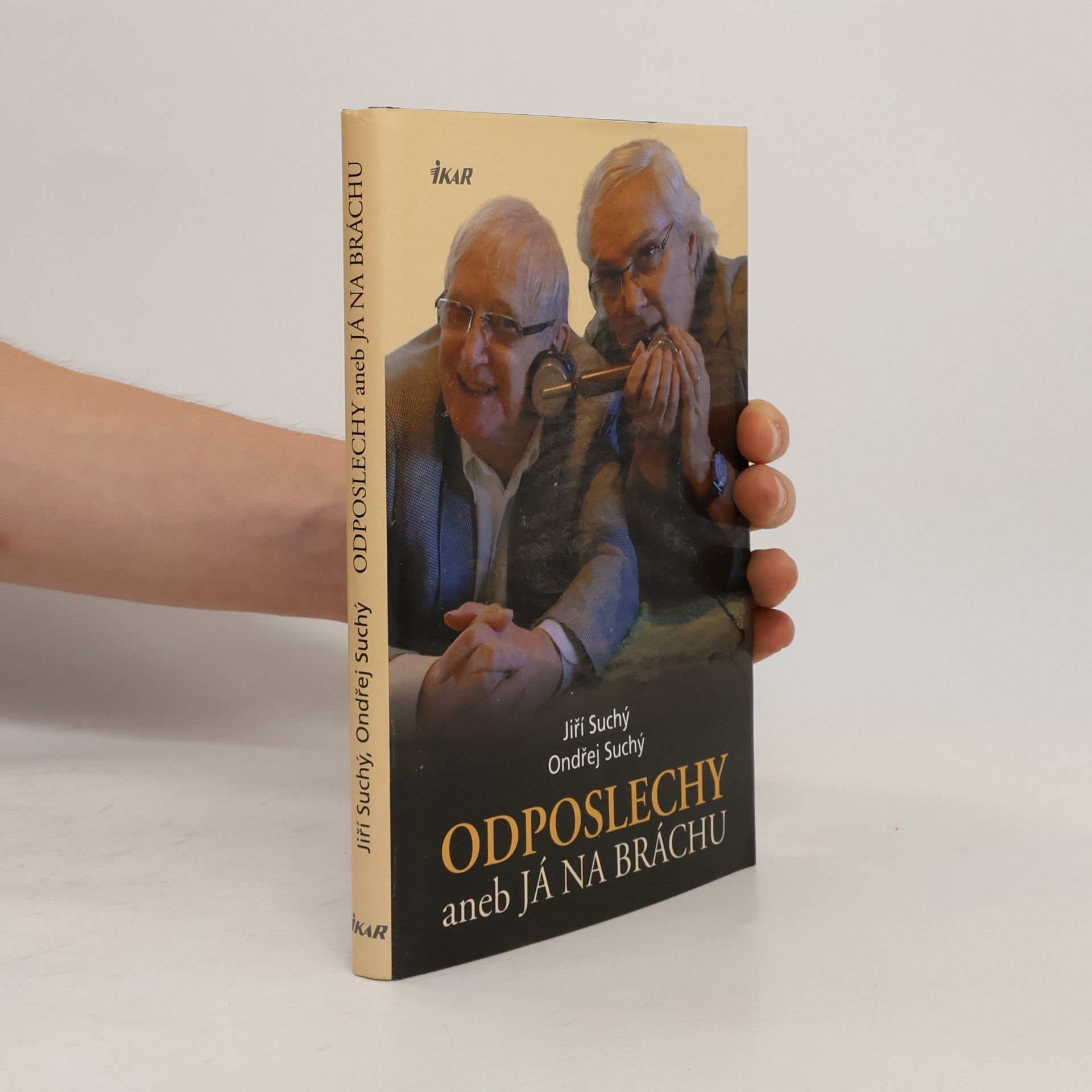 Odposlechy, aneb, Já na bráchu