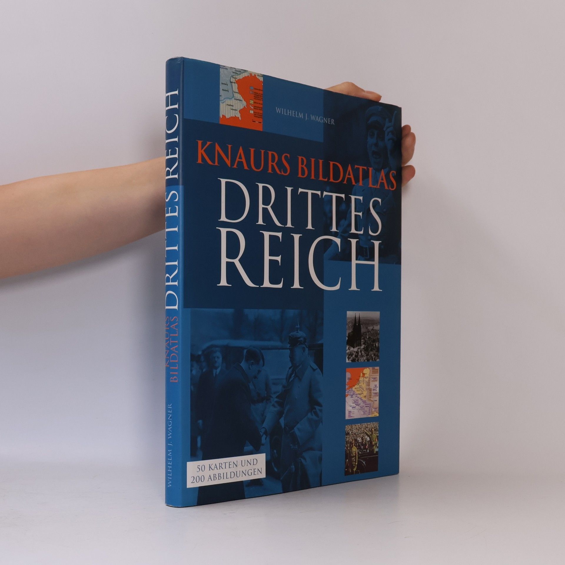 Wilhelm J. Wagner Knaurs Bildatlas Drittes Reich