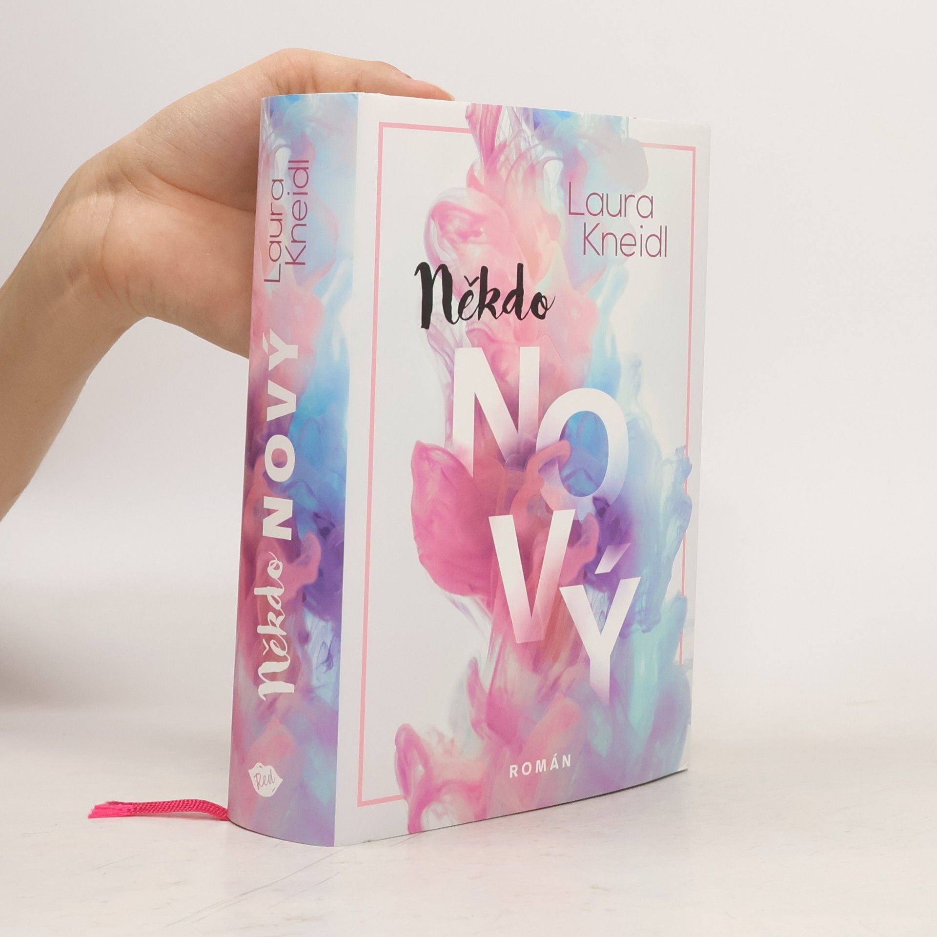 Laura Kneidl Někdo nový