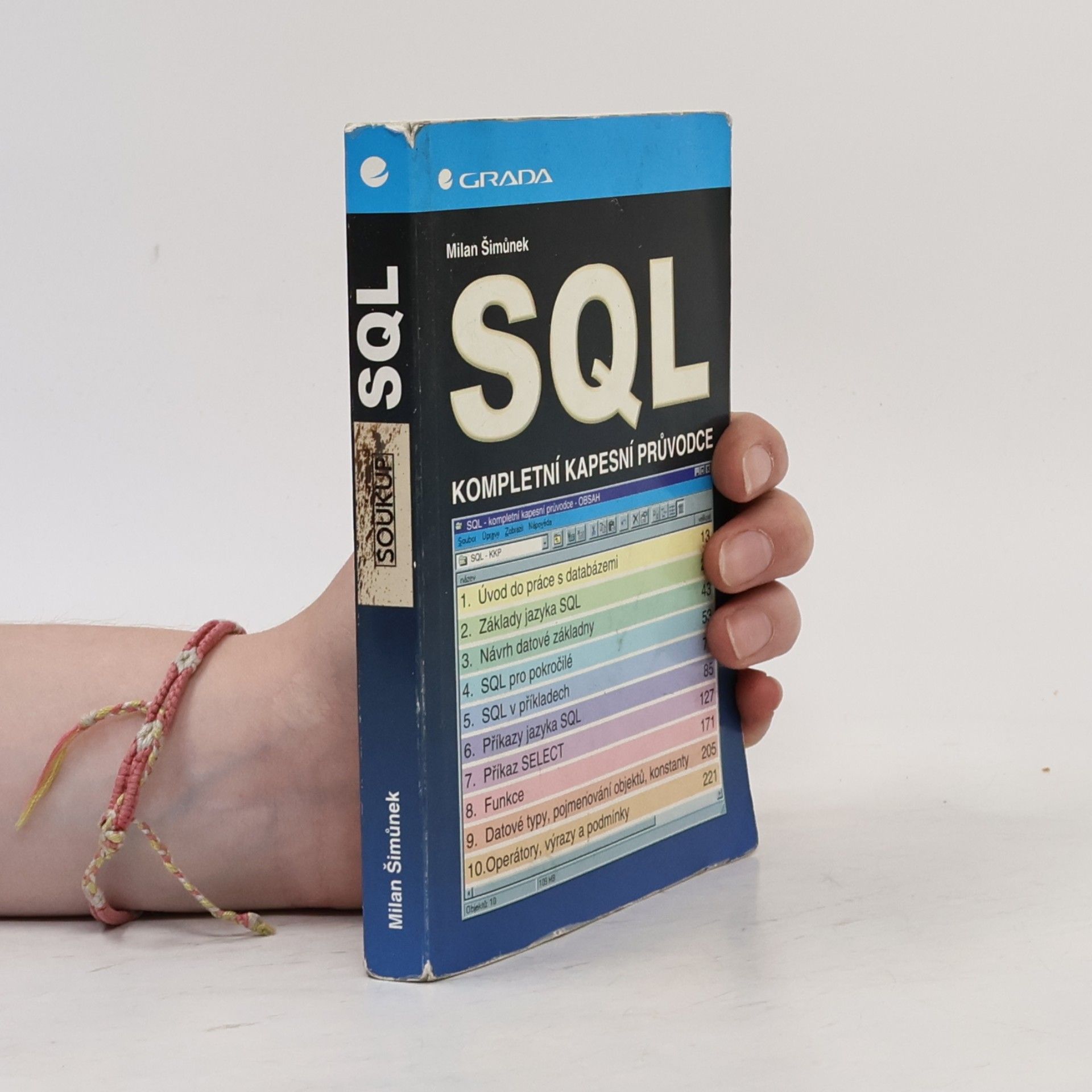 Milan Šimůnek SQL: Kompletní kapesní průvodce
