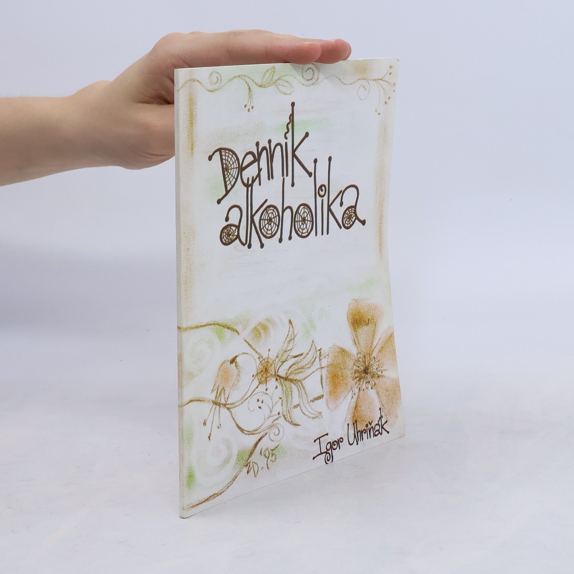 Igor Uhriňák Denník alkoholika