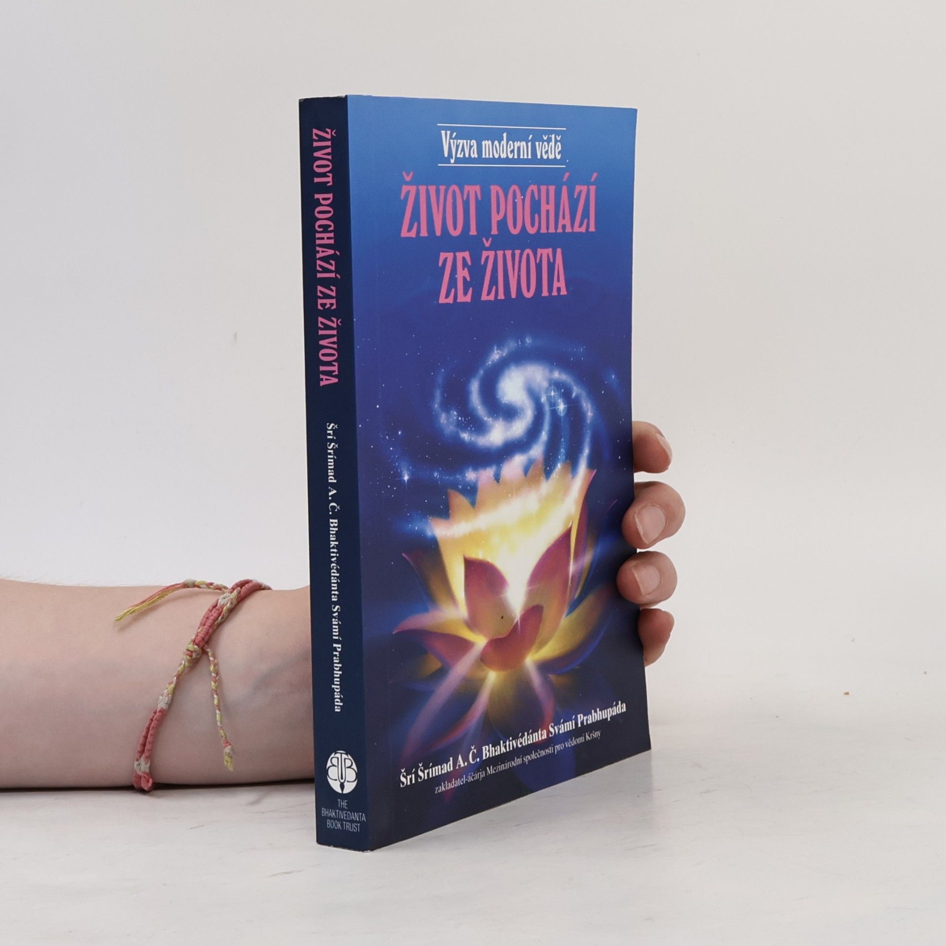 A. C. Bhaktivédánta Svámí Prabhupáda Život pochází ze života