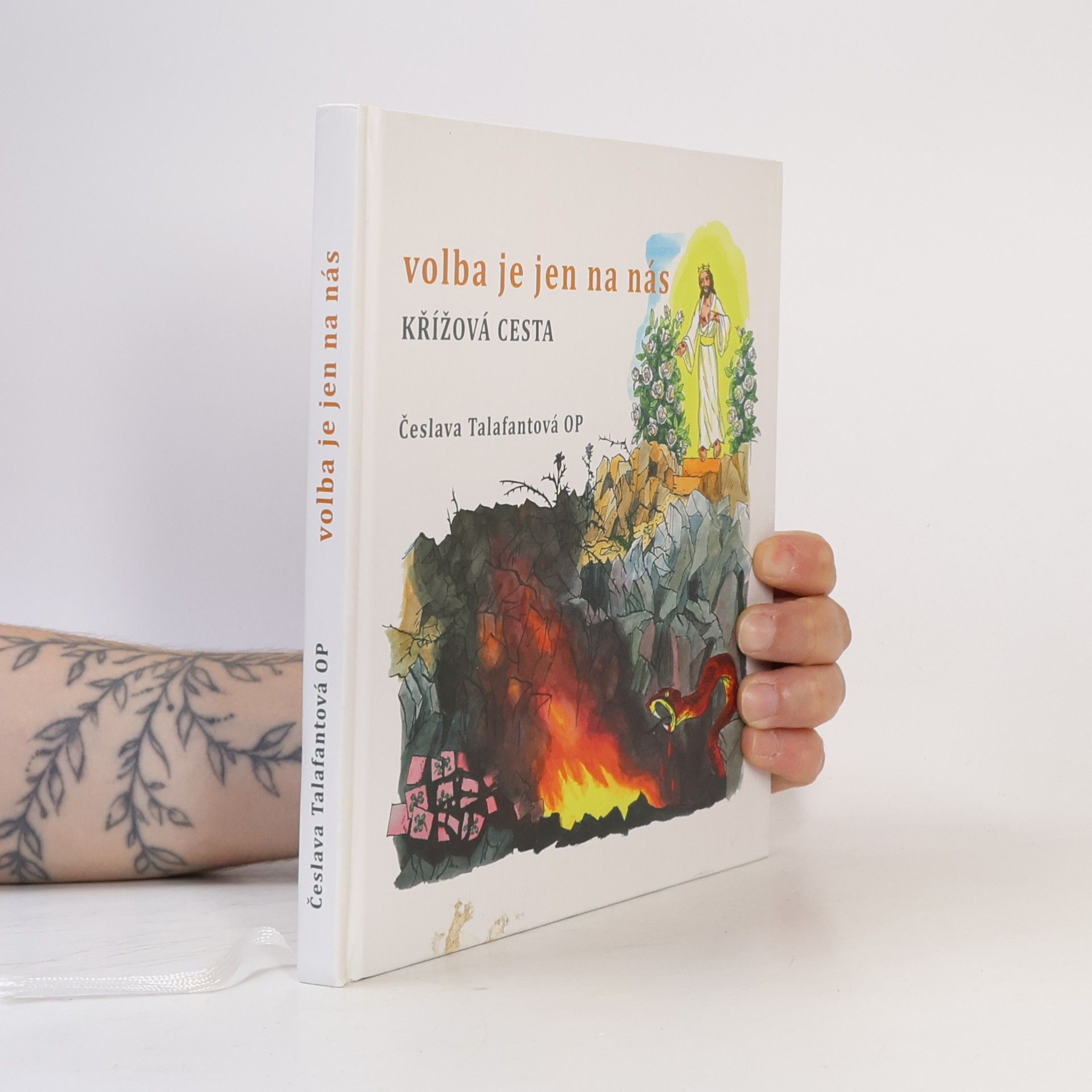 Česlava Talafantová Volba je jen na nás : křížová cesta