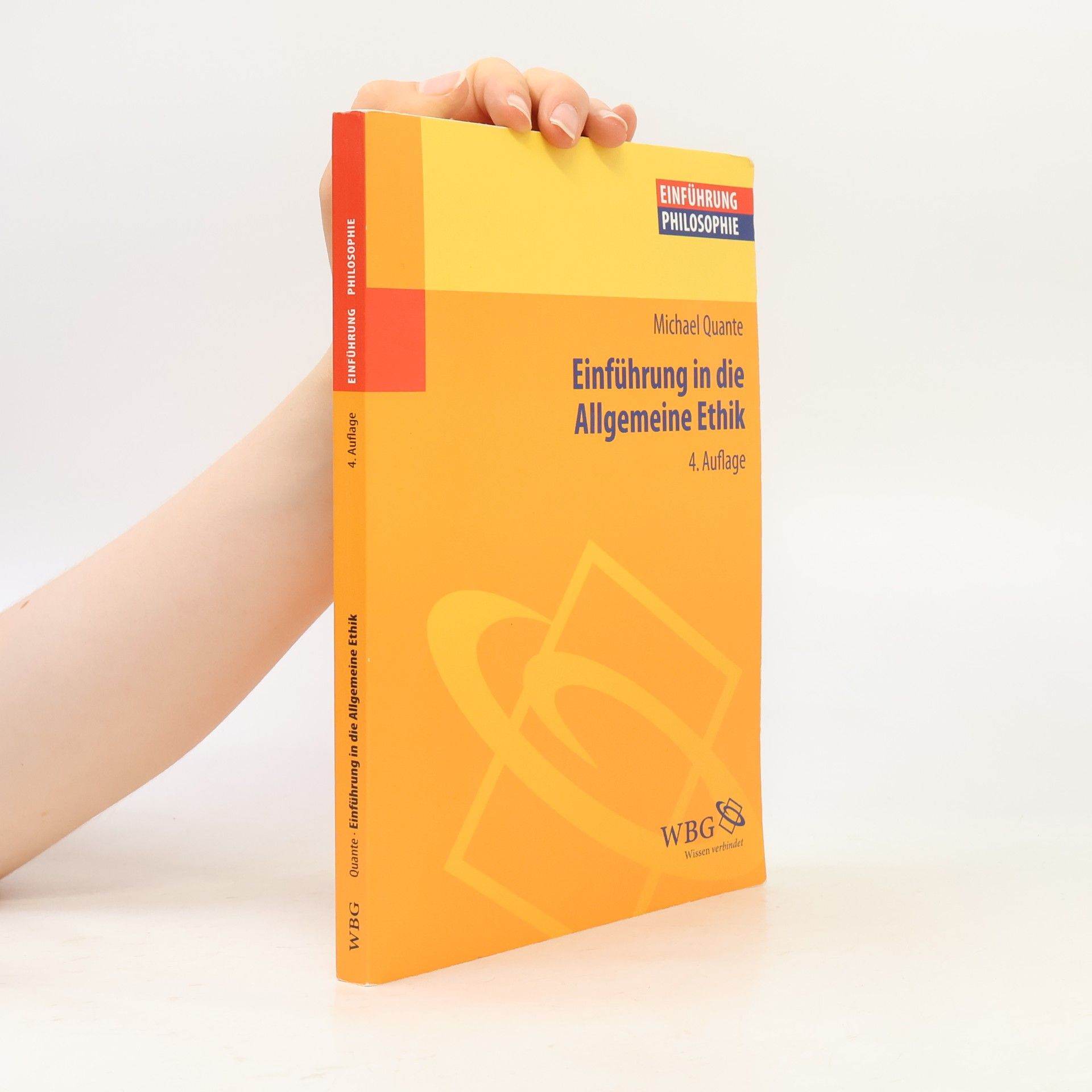 Michael Quante Einführung in die allgemeine Ethik