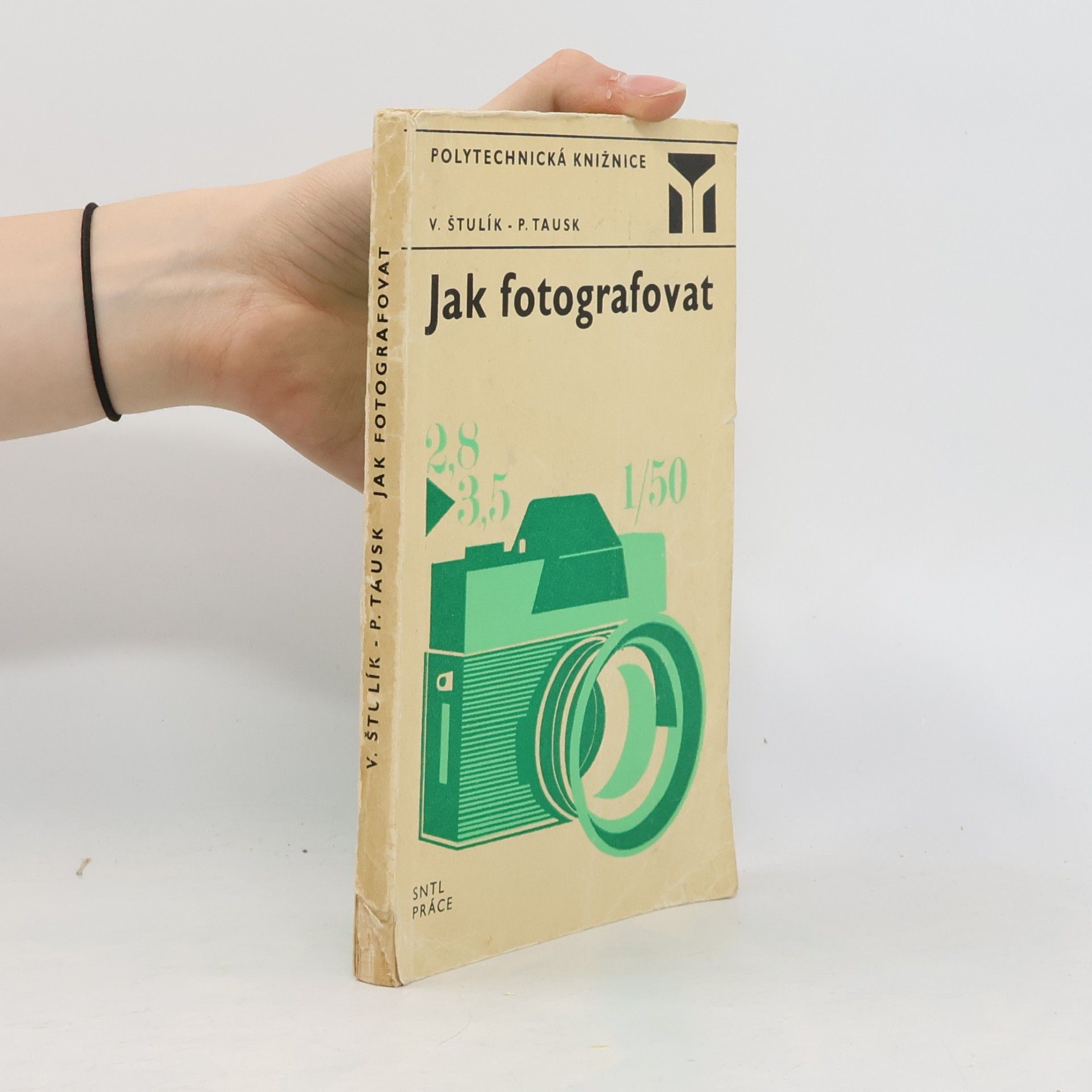 Václav Štulík Jak fotografovat