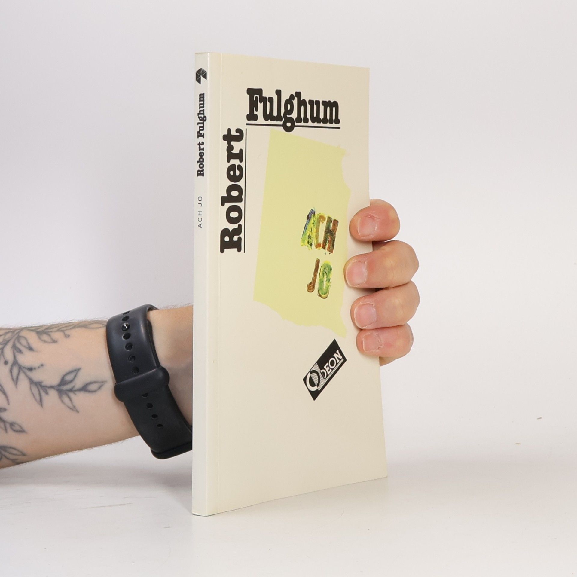 Robert Fulghum Ach jo
