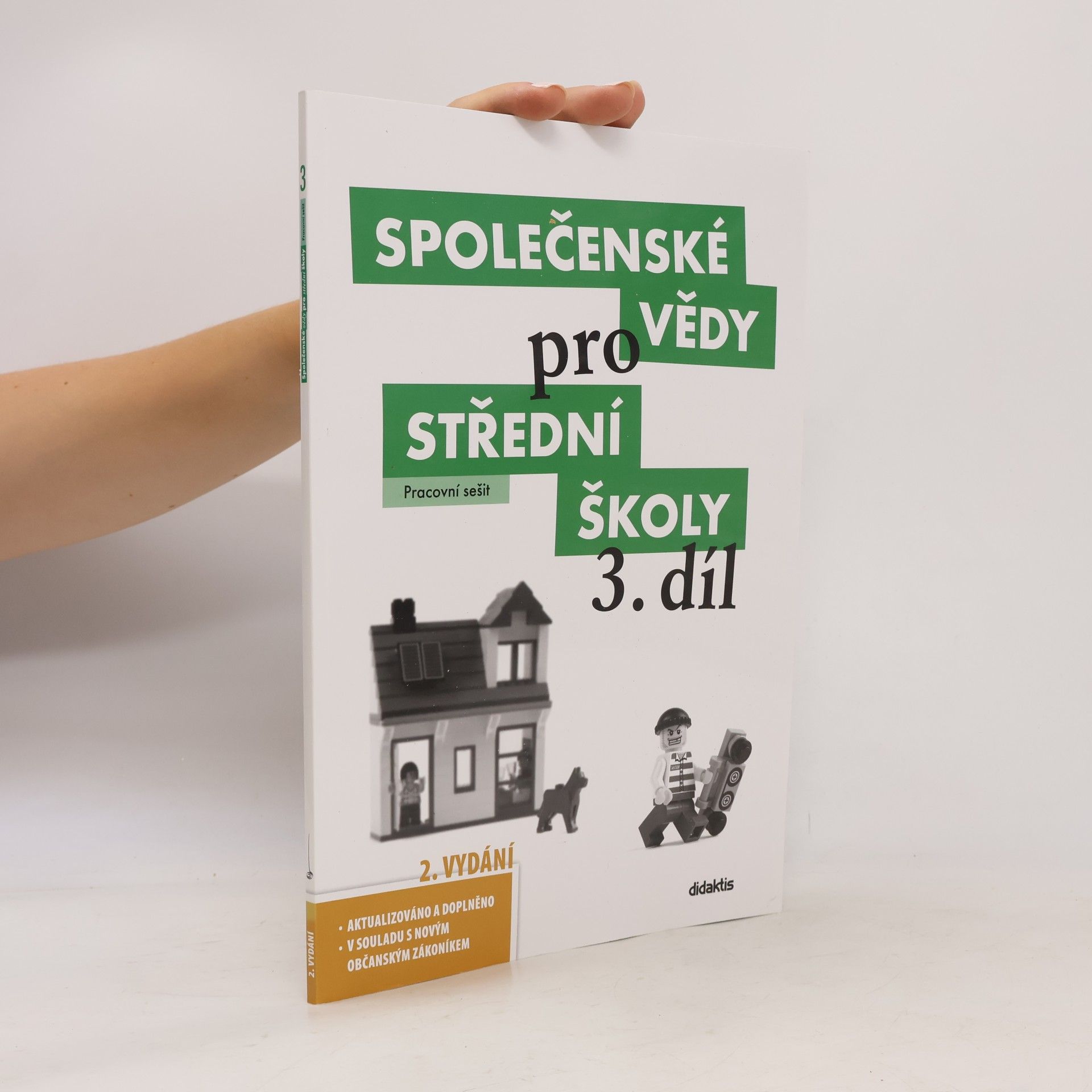 Lenka Dobešová Společenské vědy pro střední školy. 3. díl, Pracovní sešit