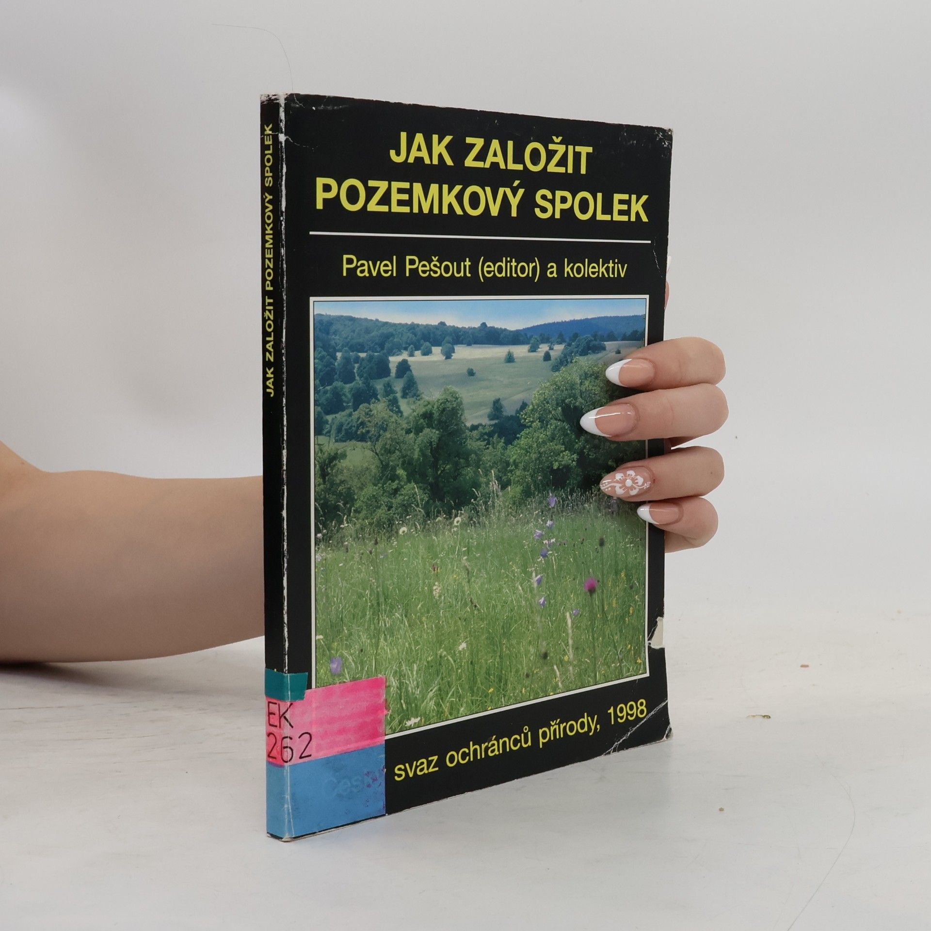 Pavel Pešout Jak založit pozemkový spolek