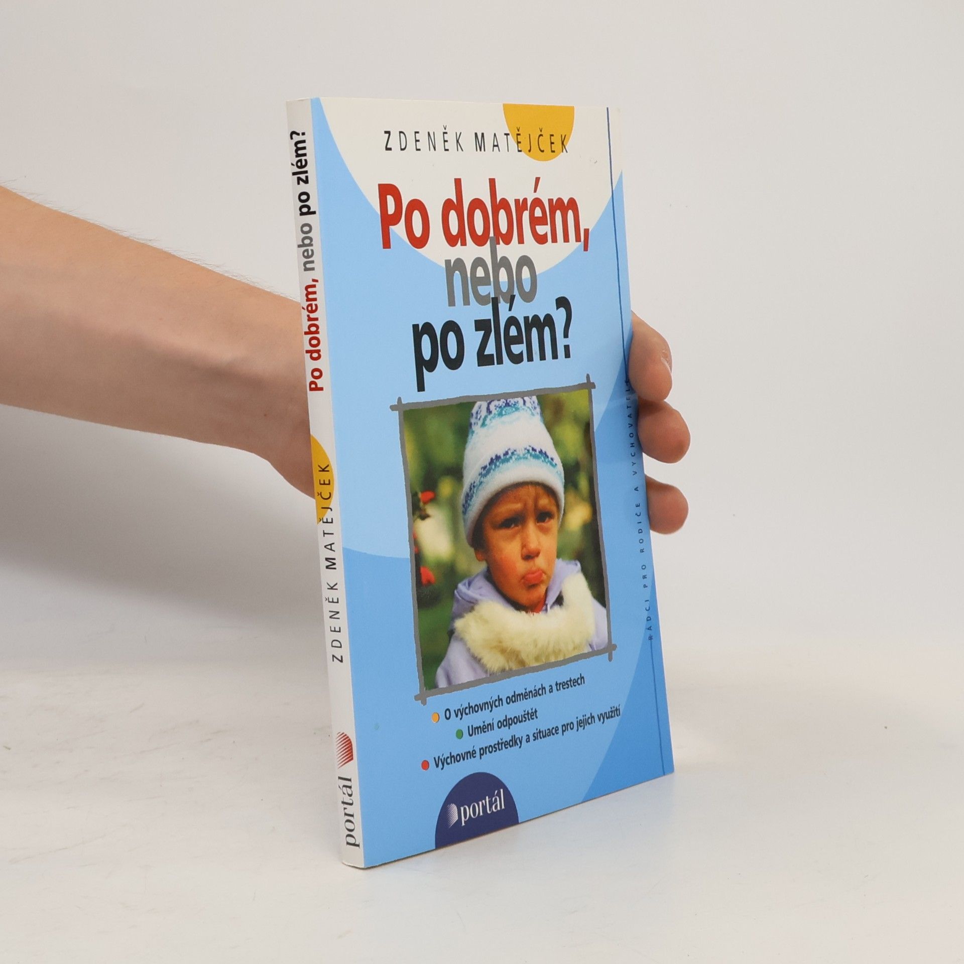 Zdeněk Matějček Po dobrém, nebo po zlém?