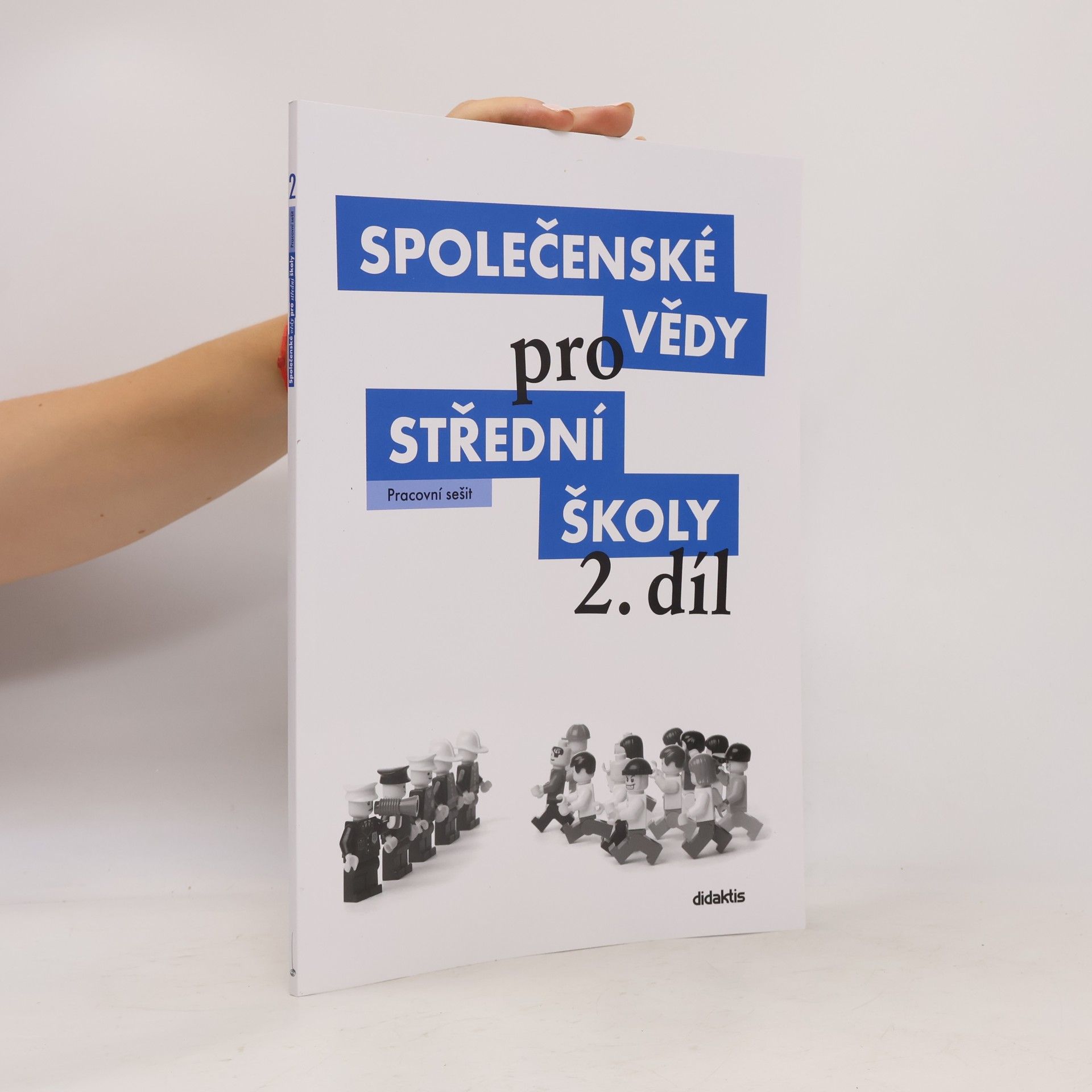 Pavel Dufek Společenské vědy pro střední školy. 2. díl, Pracovní sešit