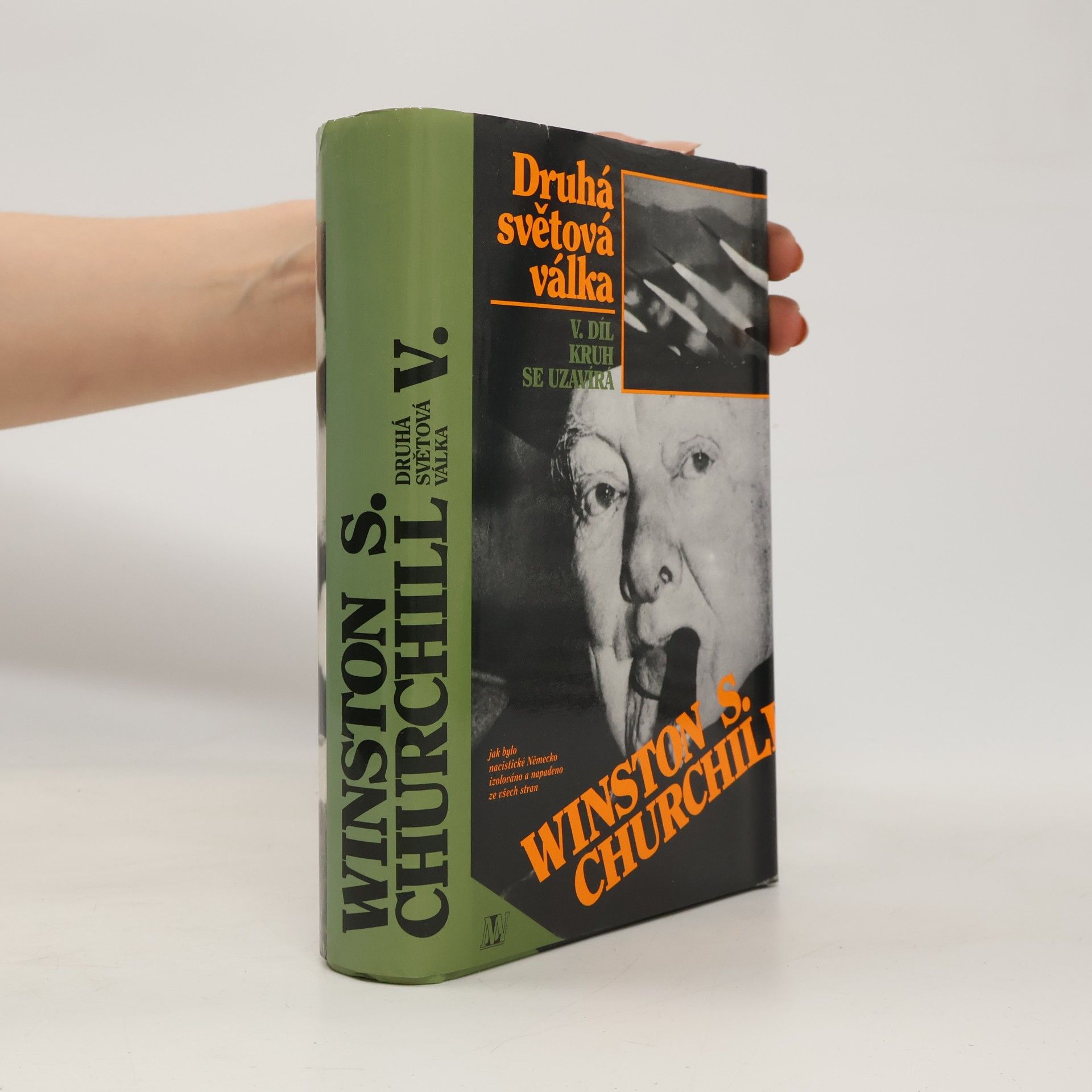 Winston S. Churchill Druhá světová válka V. Kruh se uzavírá