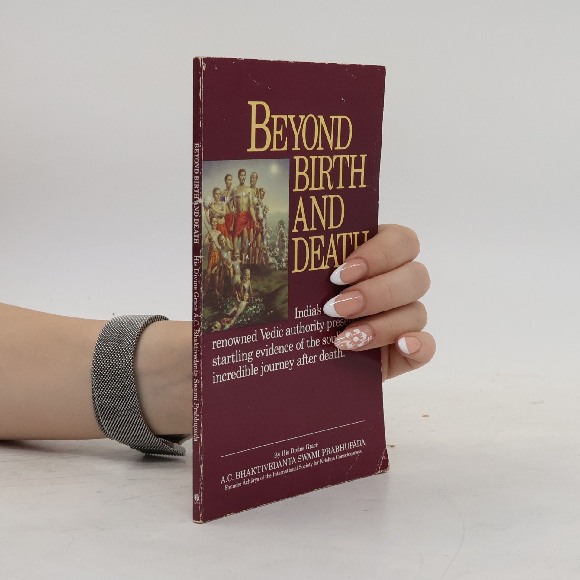 Šrí Šrímad A. Č. Bhaktivédanta Swami Prabhupáda Beyond Birth and Death