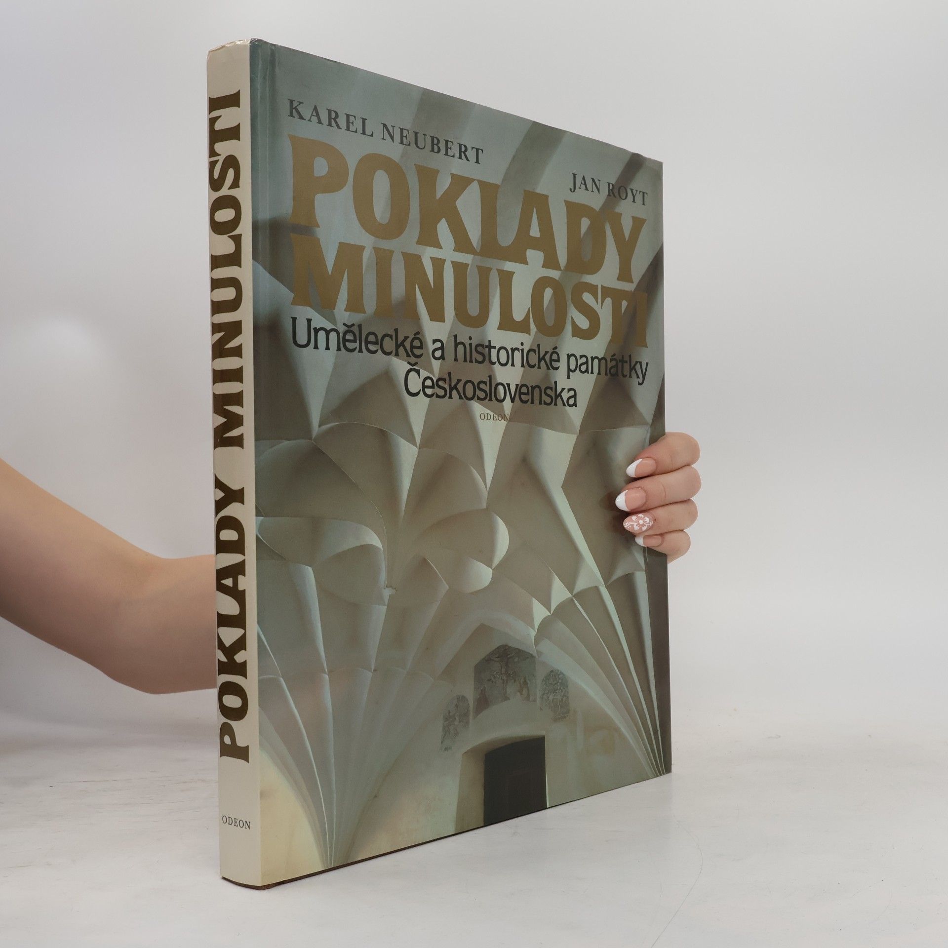 Karel Neubert Poklady minulosti. Umělecké a historické památky Československa