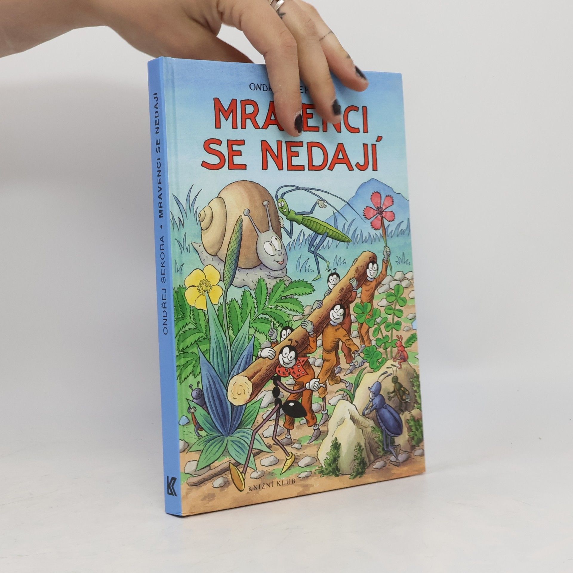 Ondřej Sekora Mravenci se nedají