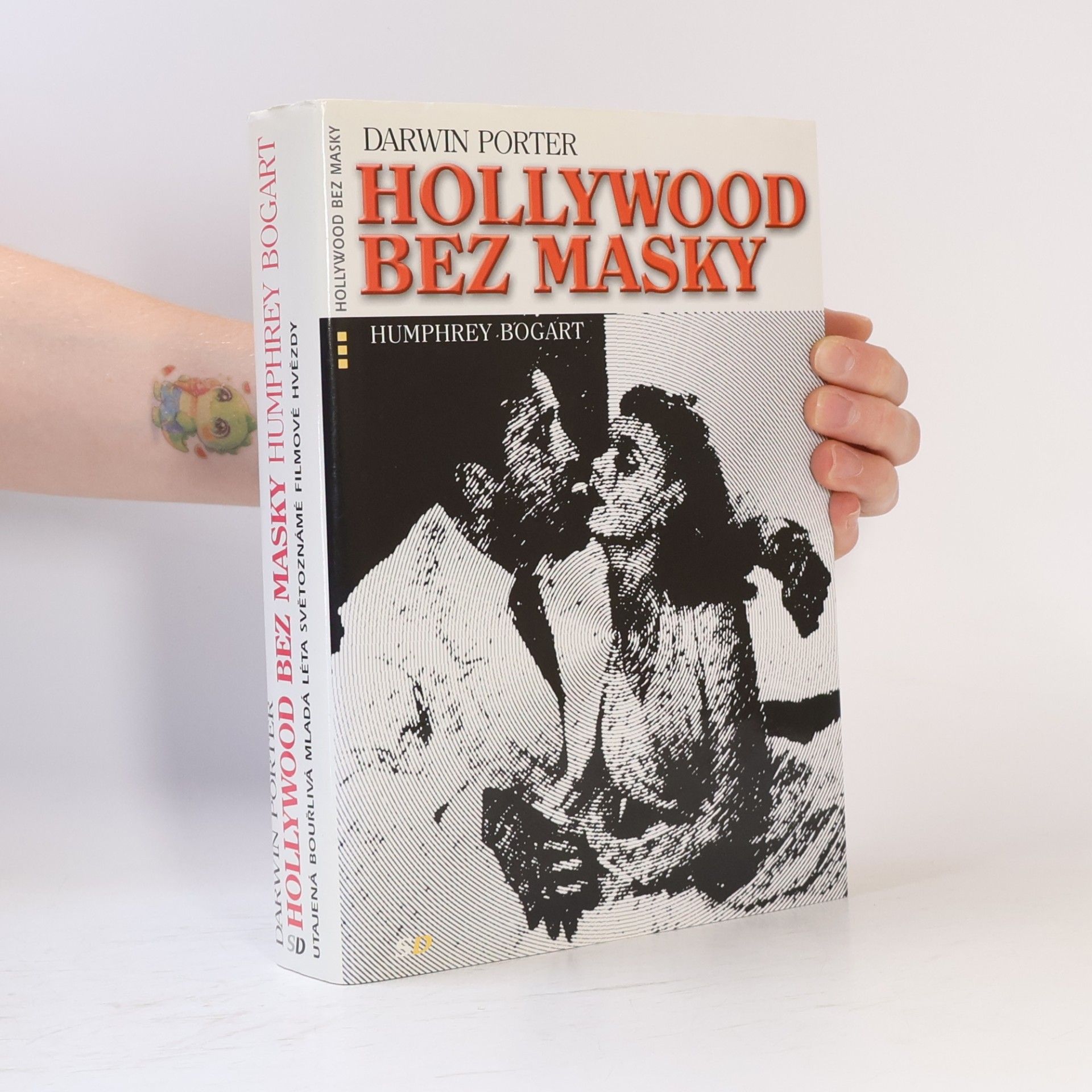 Porter Darwin Hollywood bez masky : Humphrey Bogart