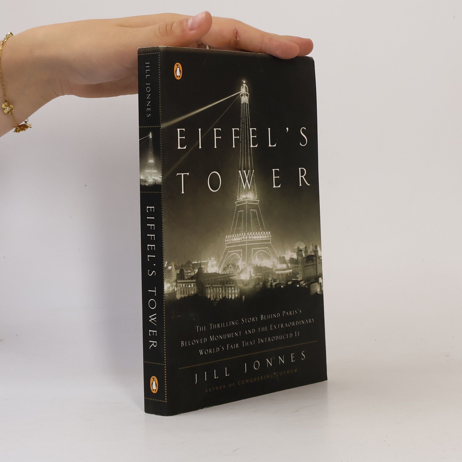 Jill Jonnes Eiffel's Tower