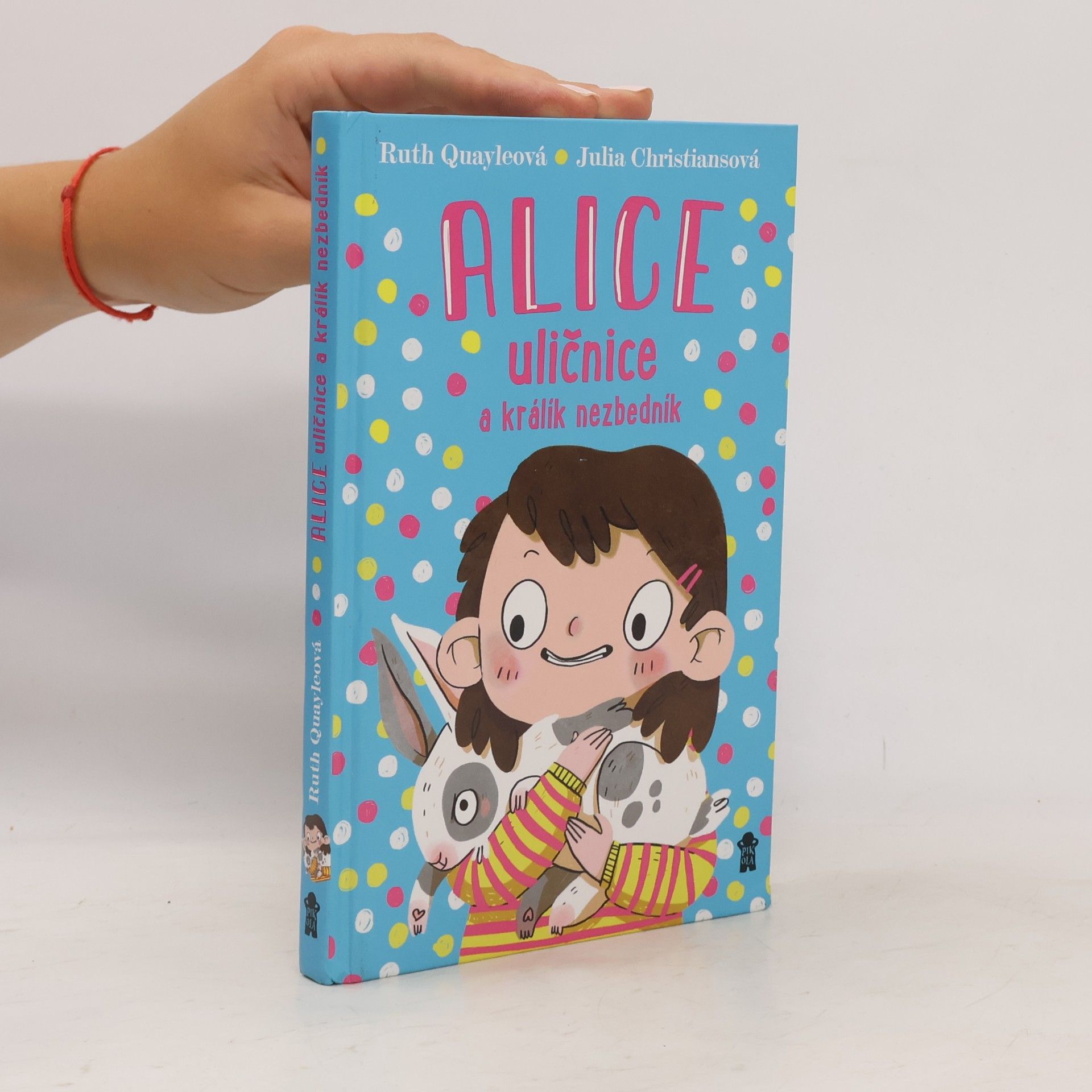 Zuzana Trnová Alice uličnice a králík nezbedník