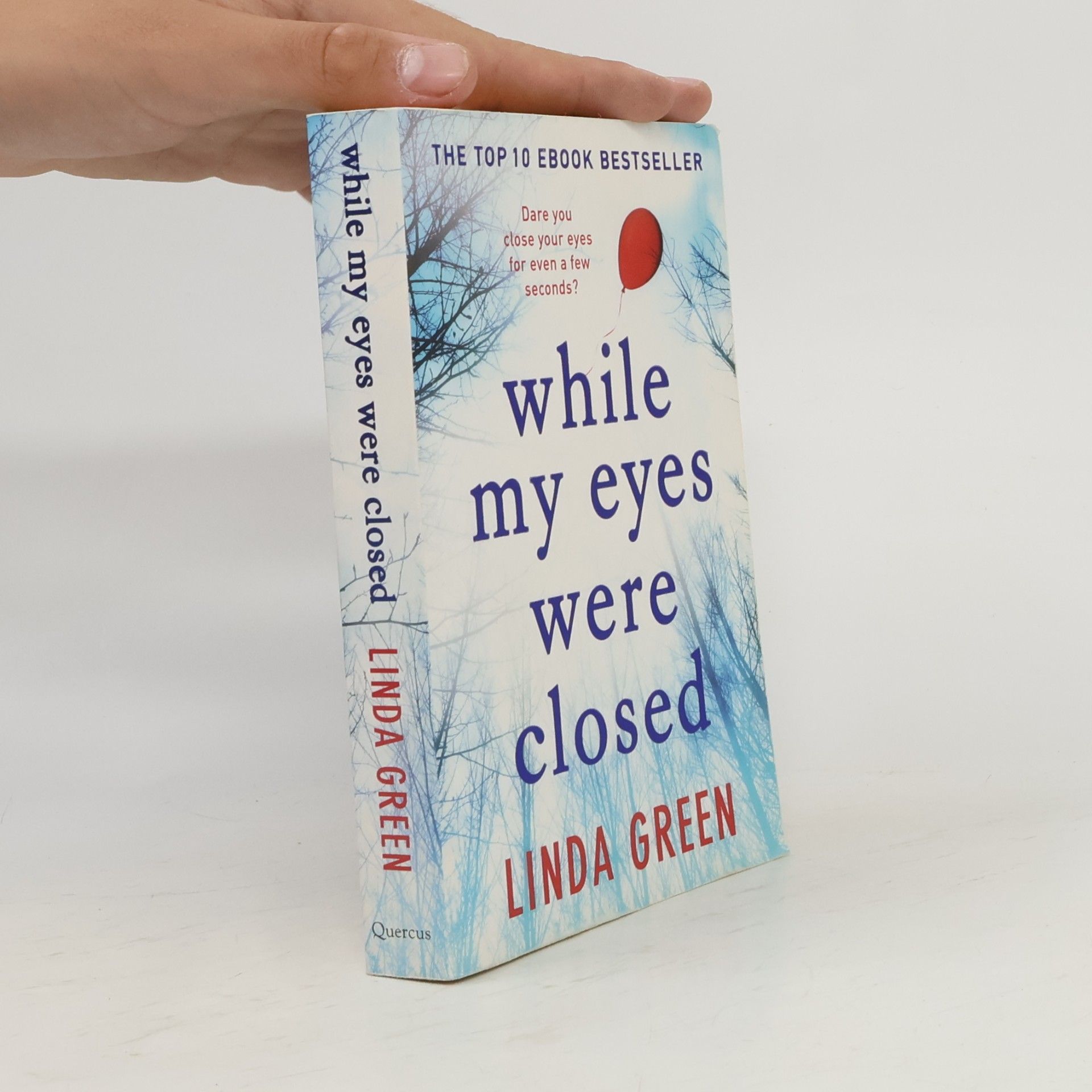 Linda Green While My Eyes Were Closed