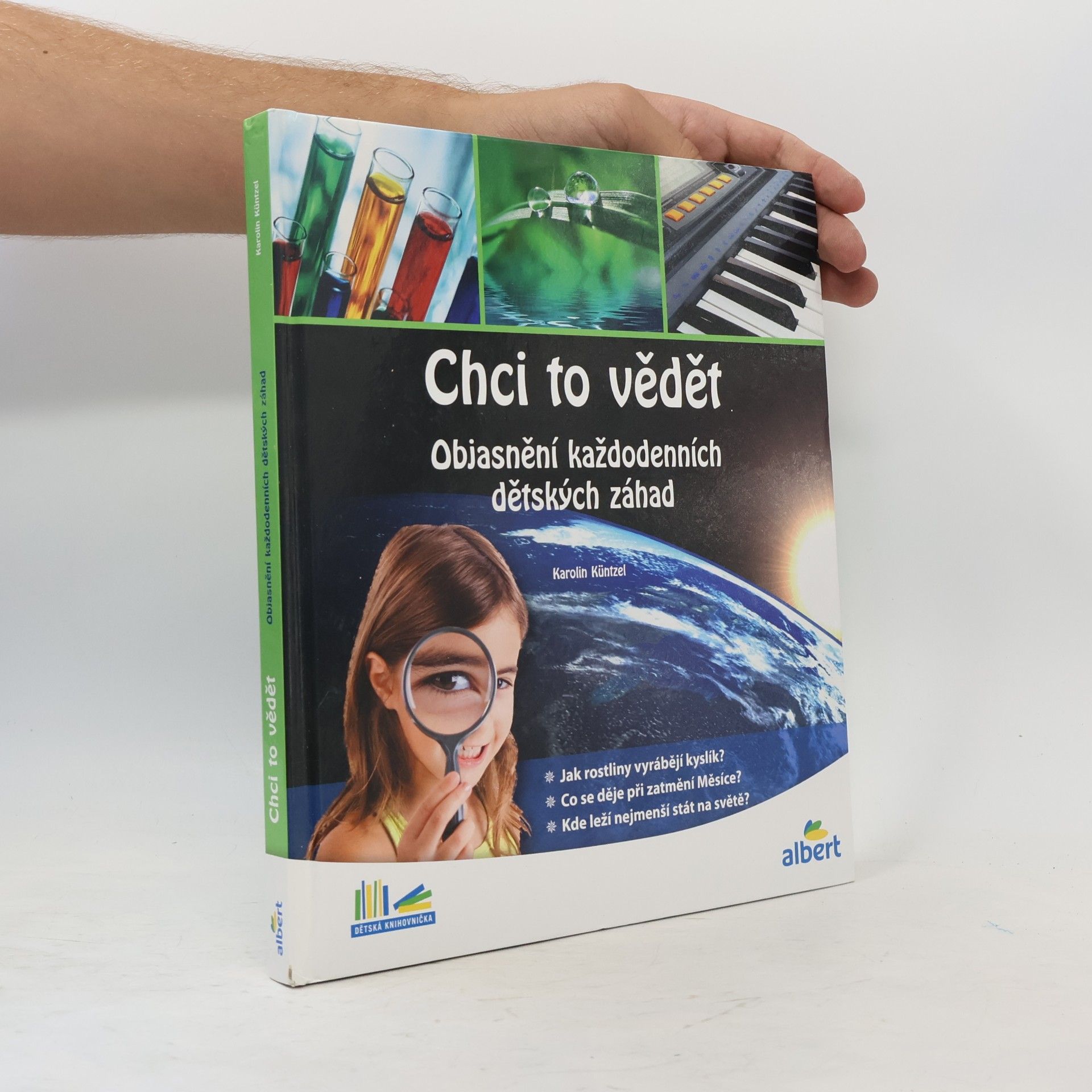 Chci to vědět: Objasnění každodenních dětských záhad