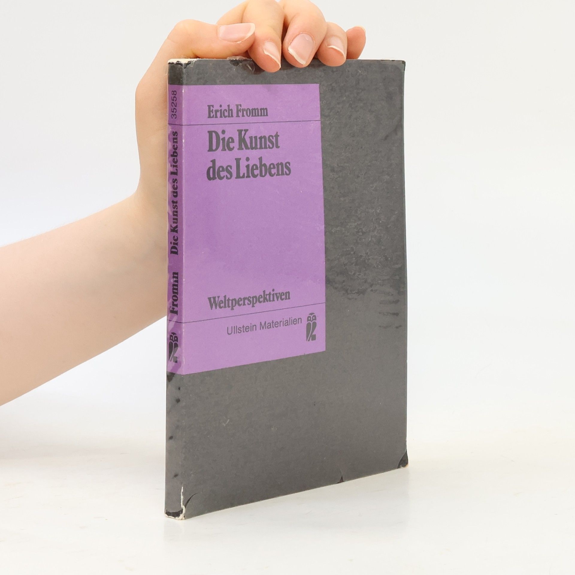Erich Fromm Die Kunst des Liebens