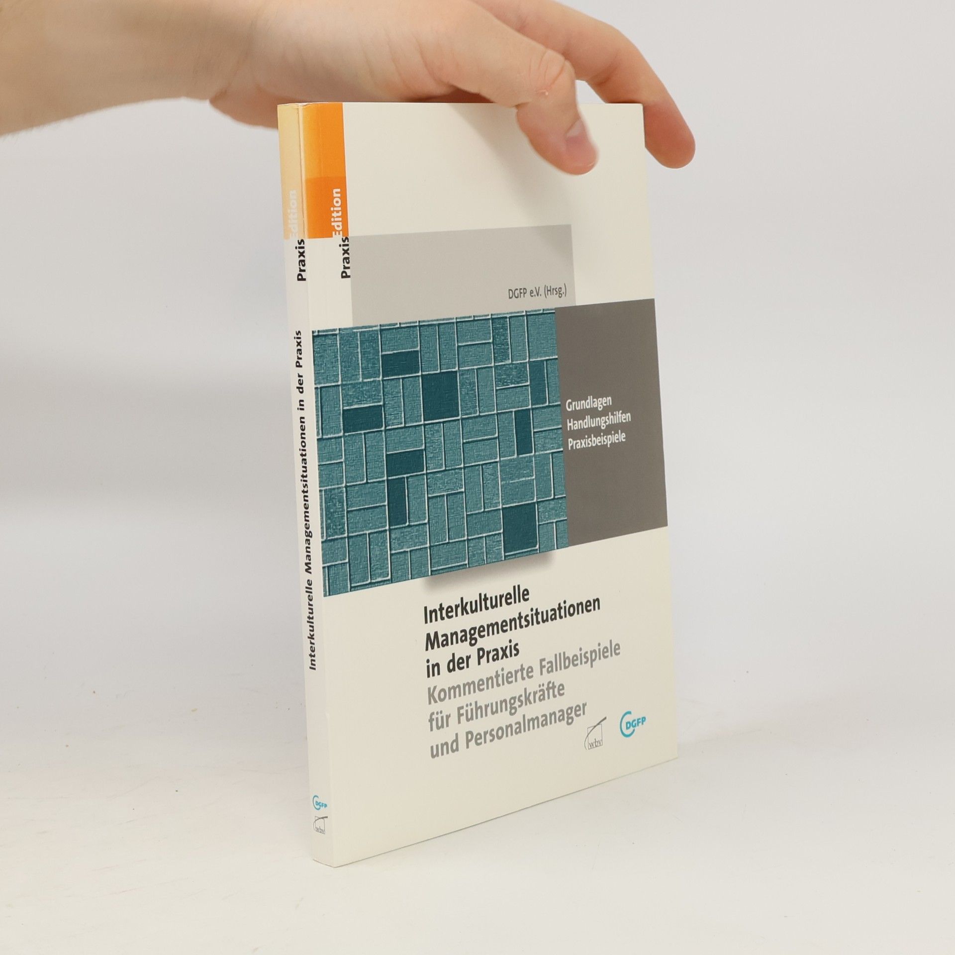 DGFP e.V. (Hrsg.) Interkulturelle Managementsituationen in der Praxis