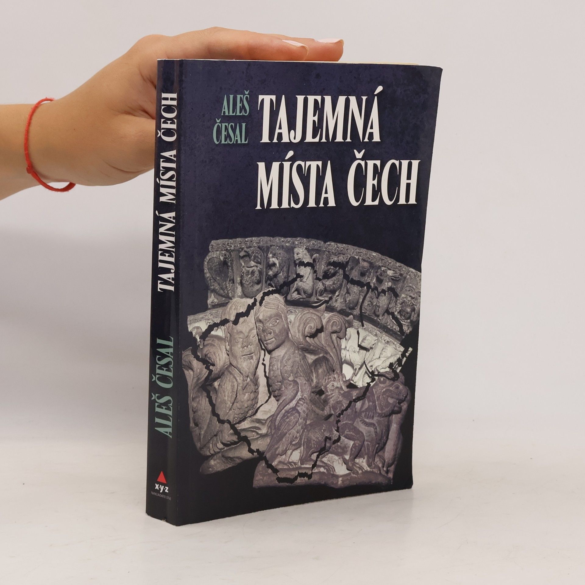 Aleš Česal Tajemná místa Čech
