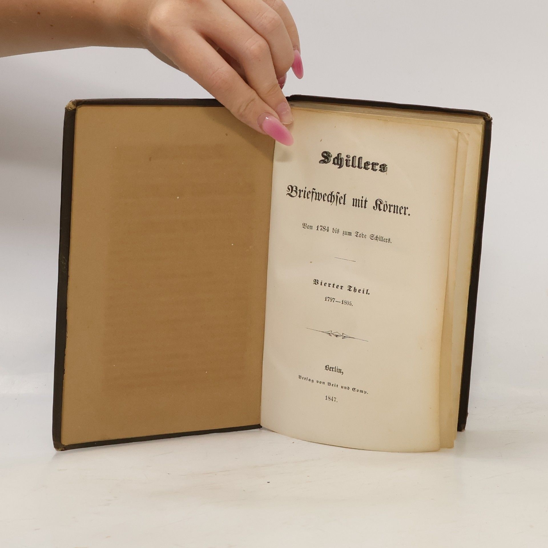Friedrich Schiller Schillers Briefwechsel mit Körner 4. 1797-1805