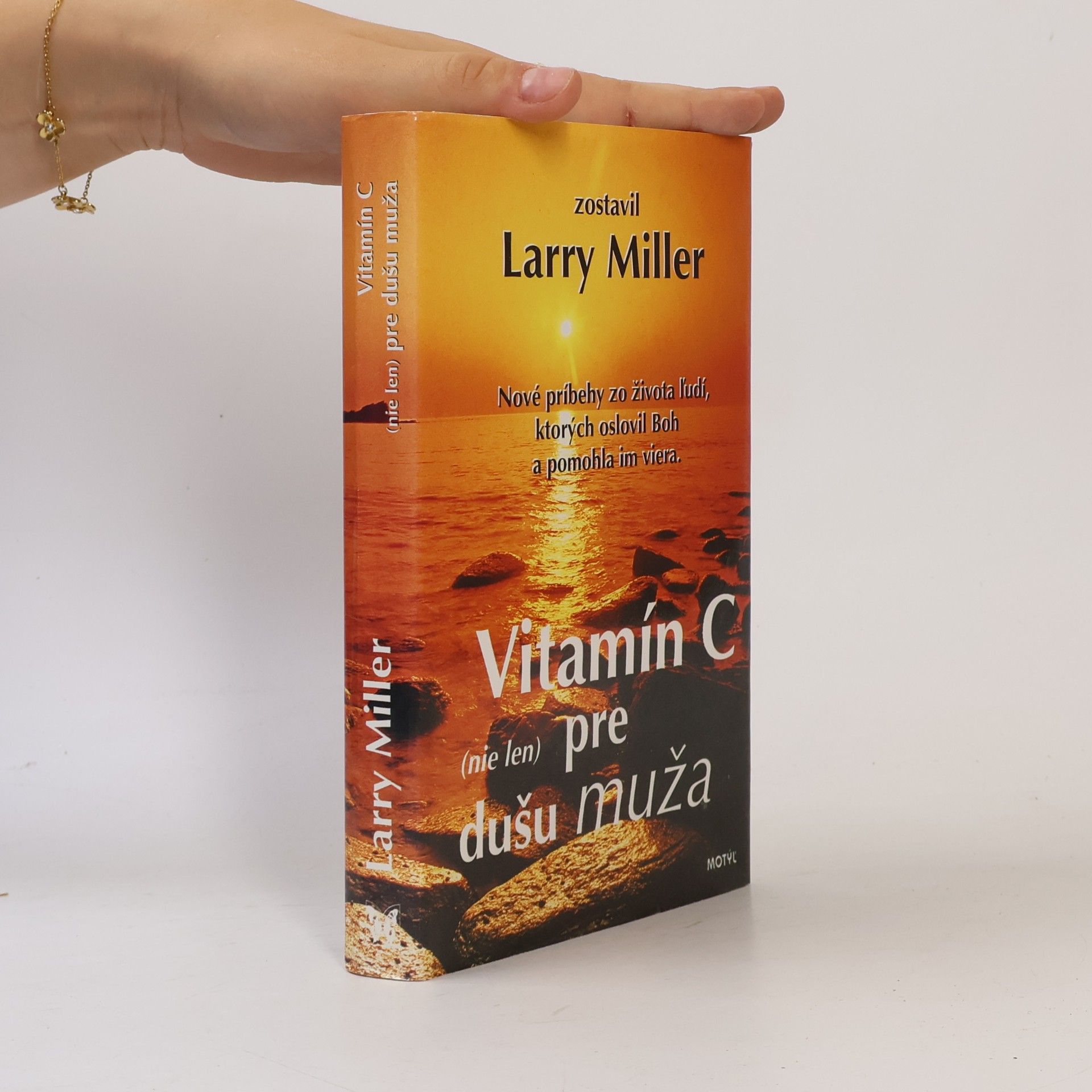 Larry Miller Vitamín C (nie len) pre dušu muža