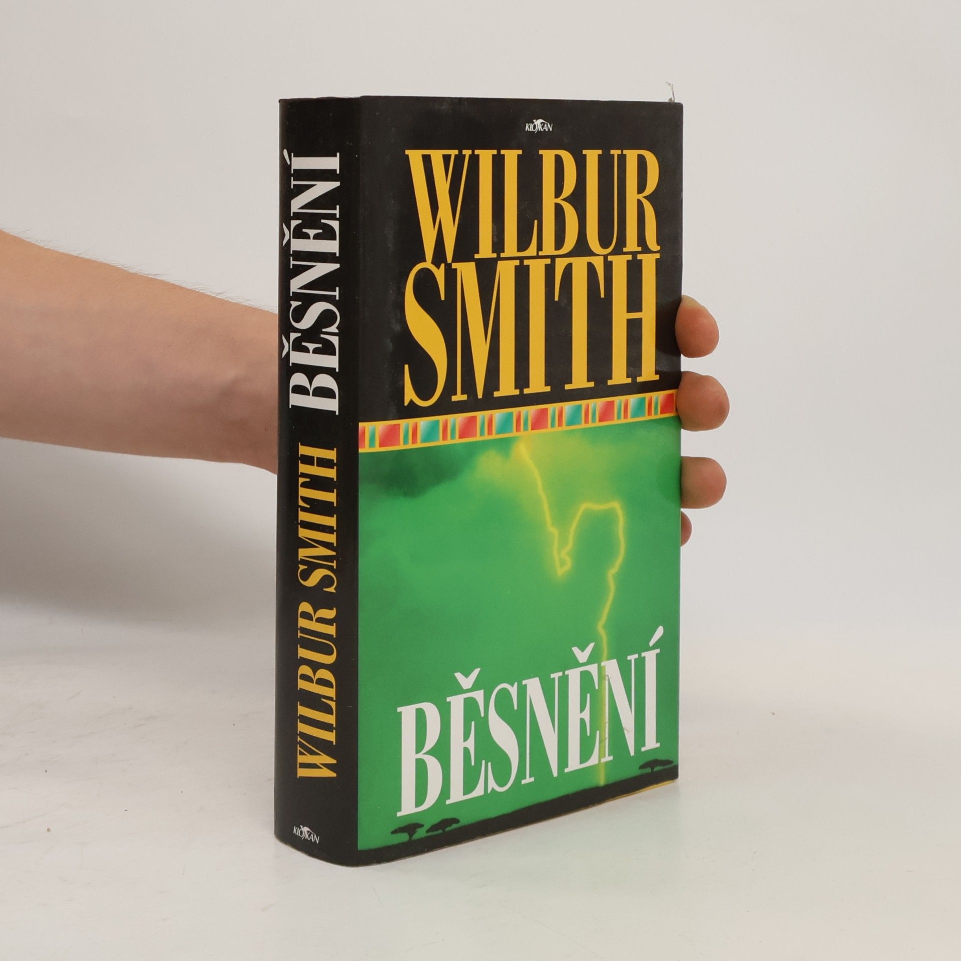Wilbur Smith Běsnění