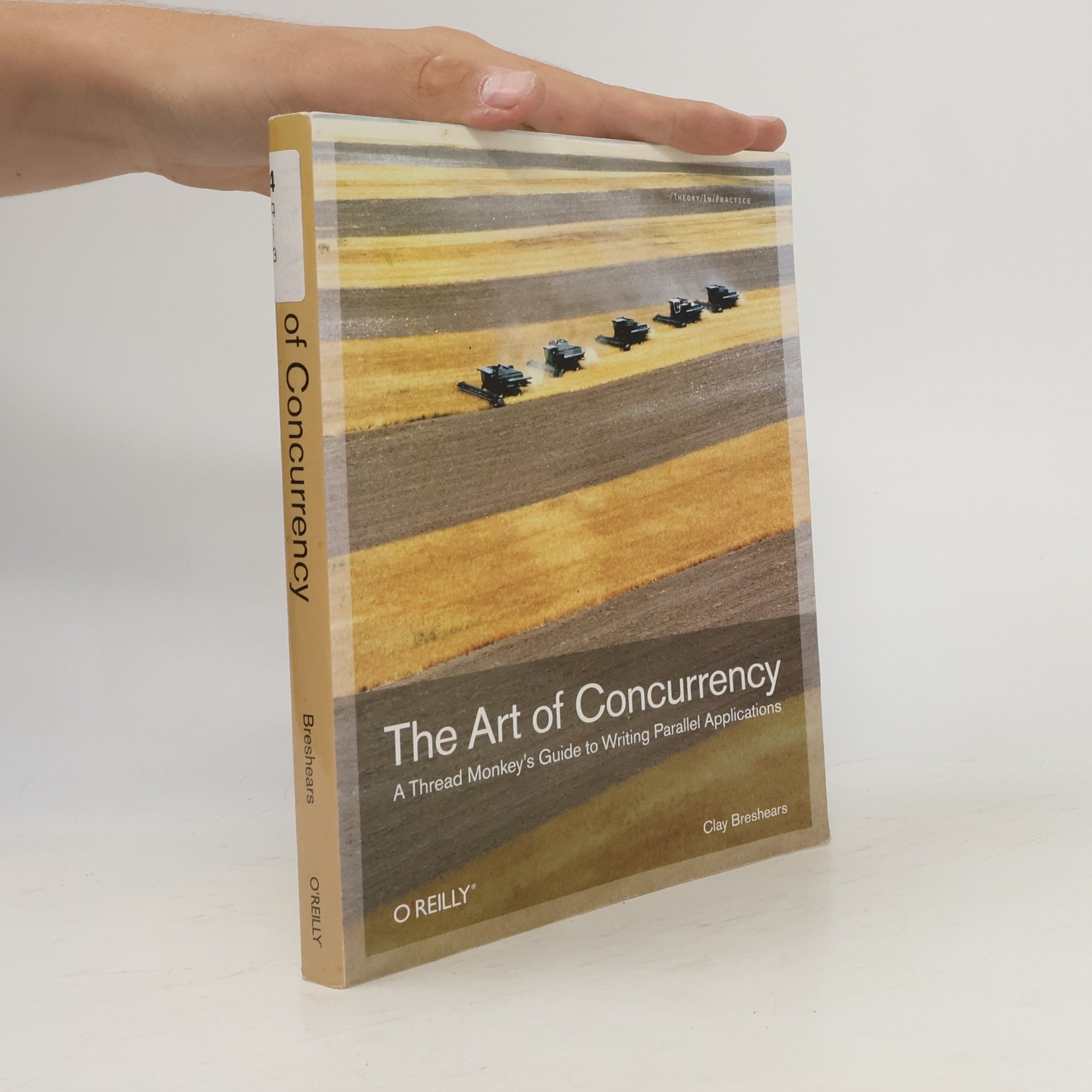 Clay Breshears The Art of Concurrency