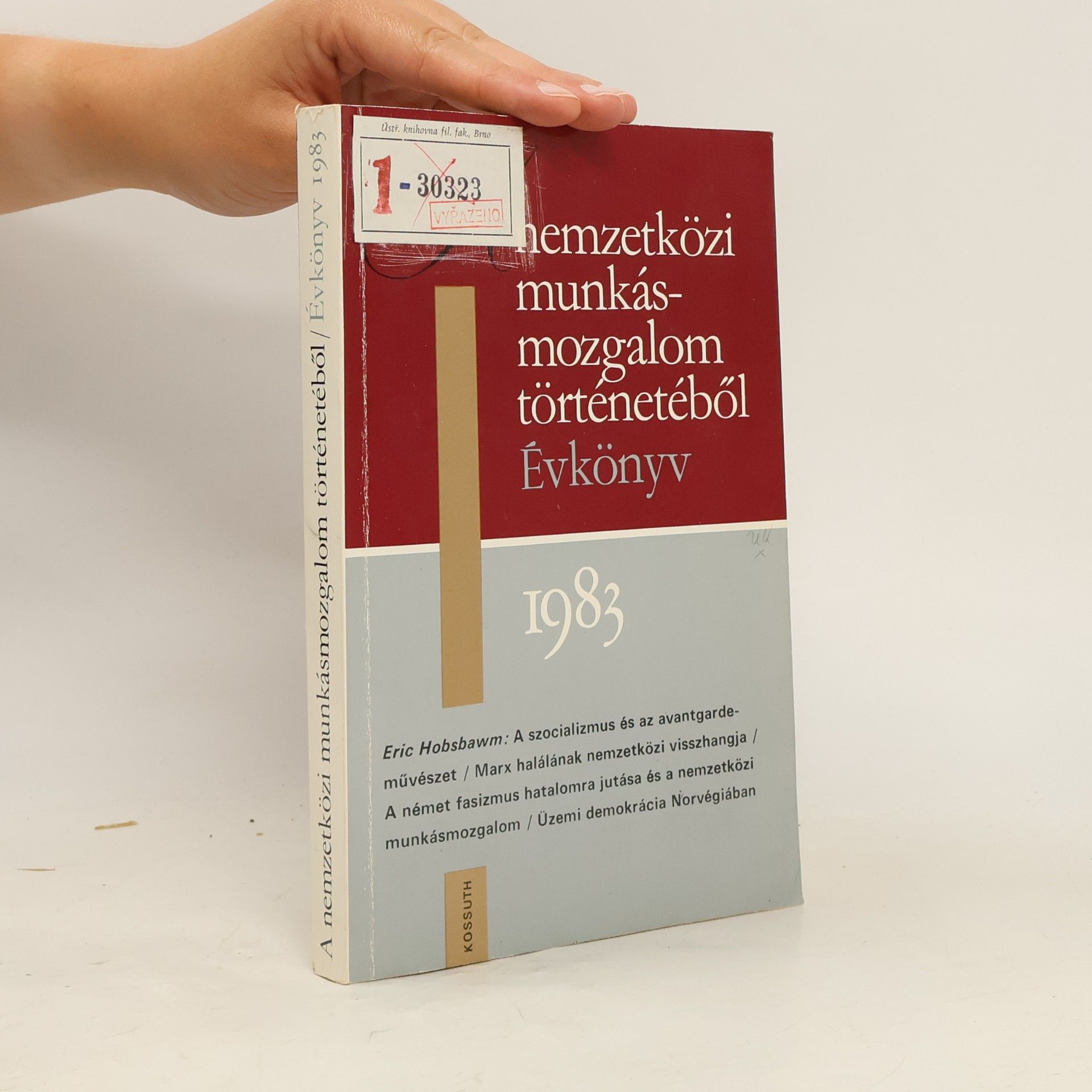 Collectif d'auteurs A nemzetközi munkásmozgalom történetéből. Évkönyv. 1983