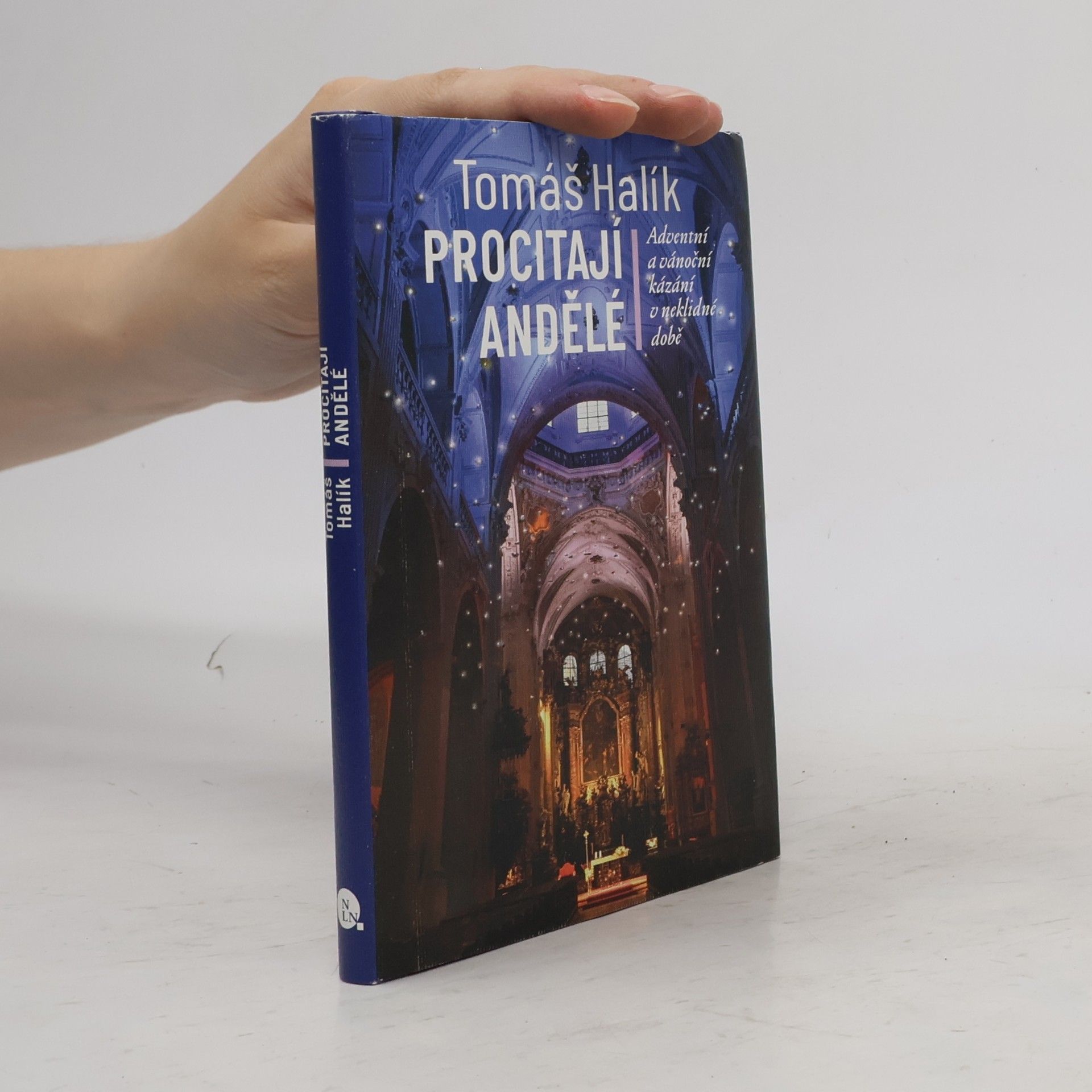 Tomáš Halík Procitají andělé: adventní a vánoční kázání v neklidné době