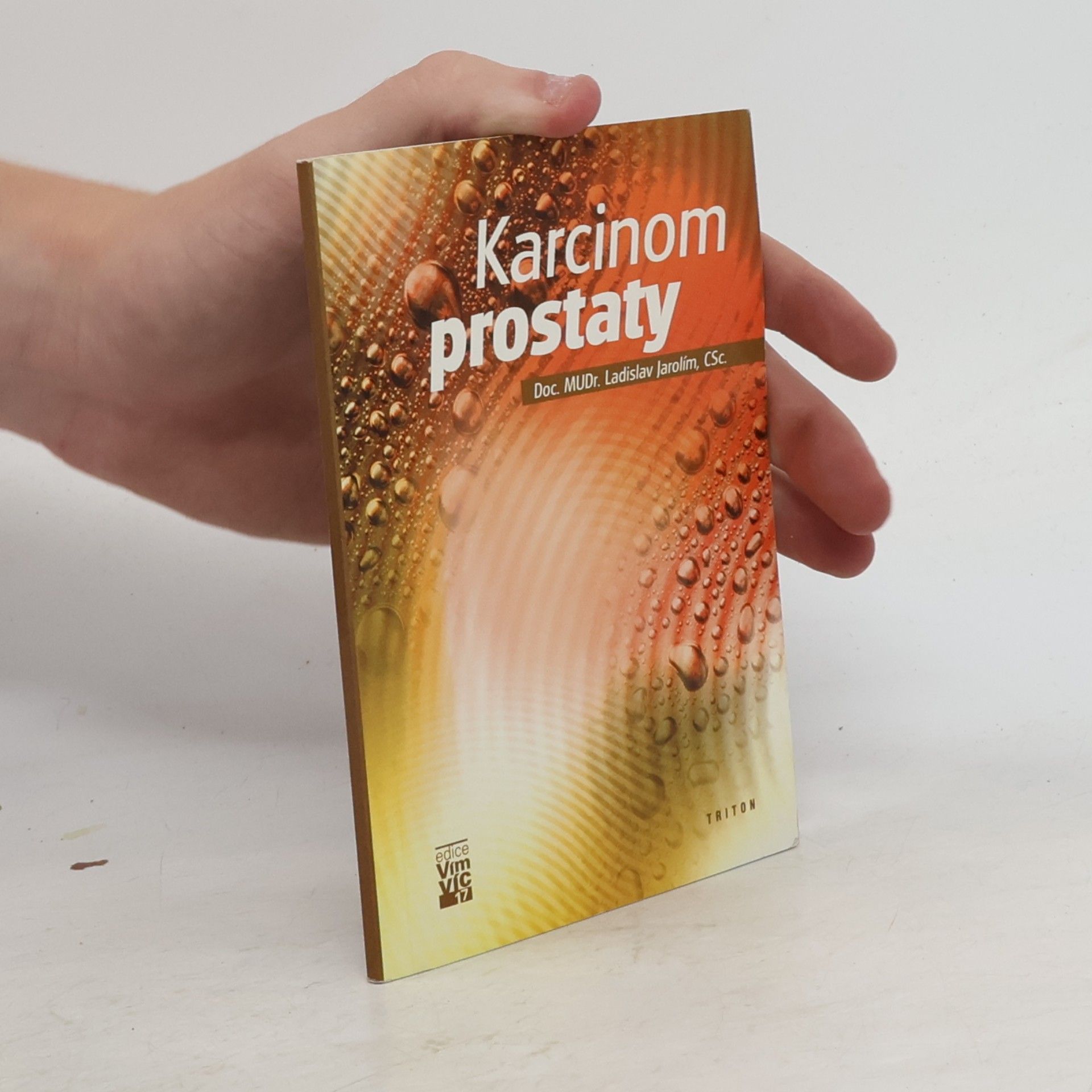 Ladislav Jarolím Karcinom prostaty