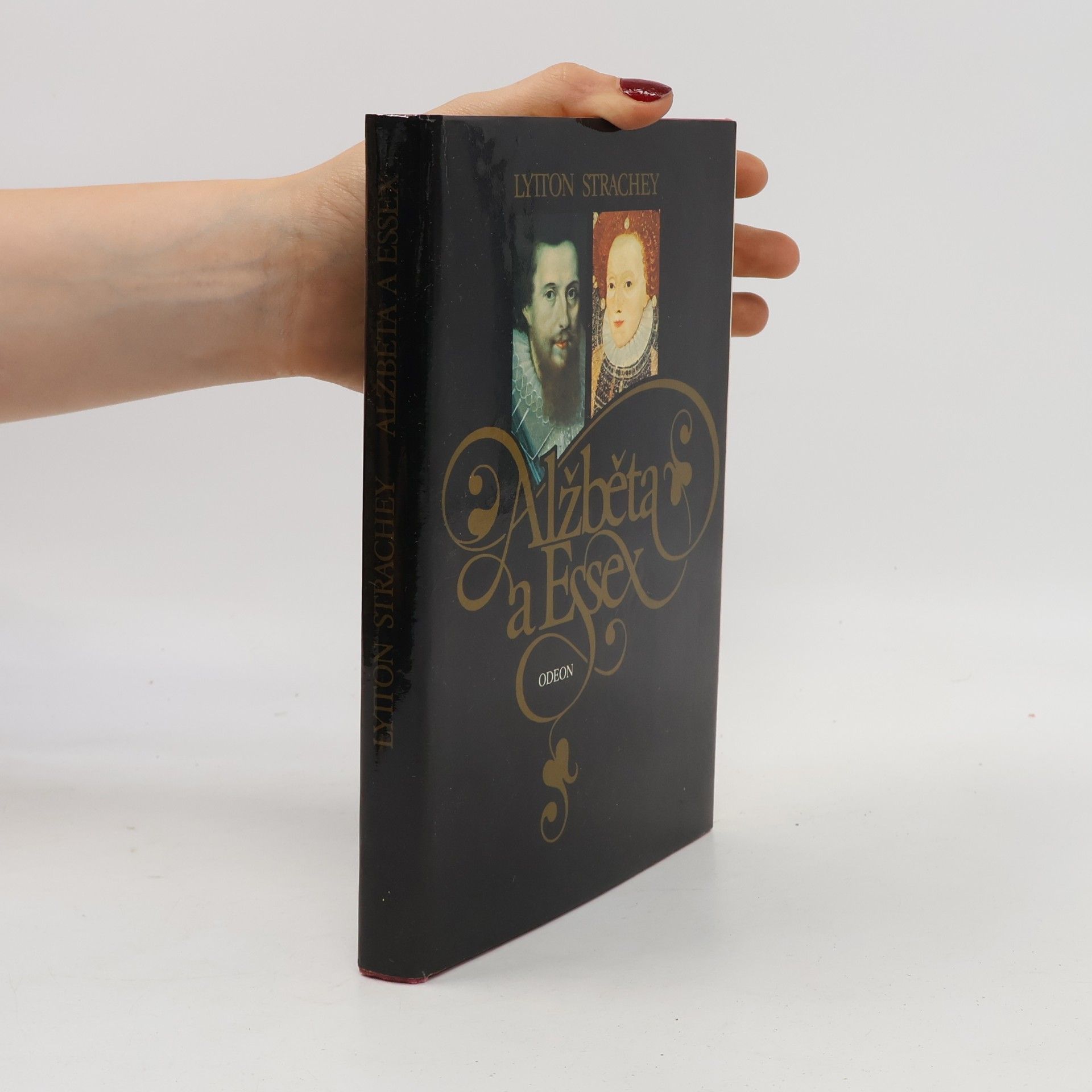 Lytton Strachey Alžběta a Essex