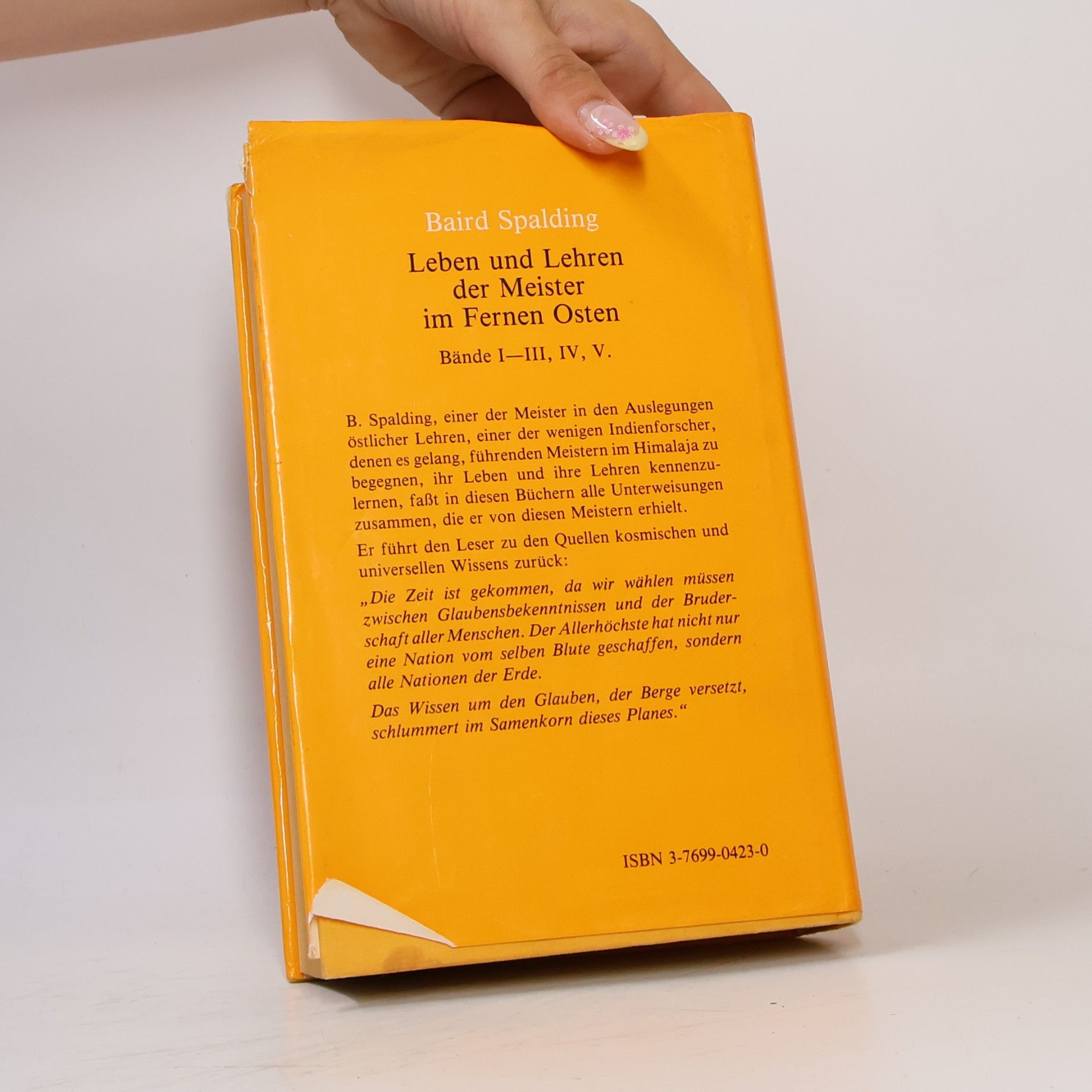 Baird Thomas Spalding Leben und Lehren der Meister im Fernen Osten. Band 1-3