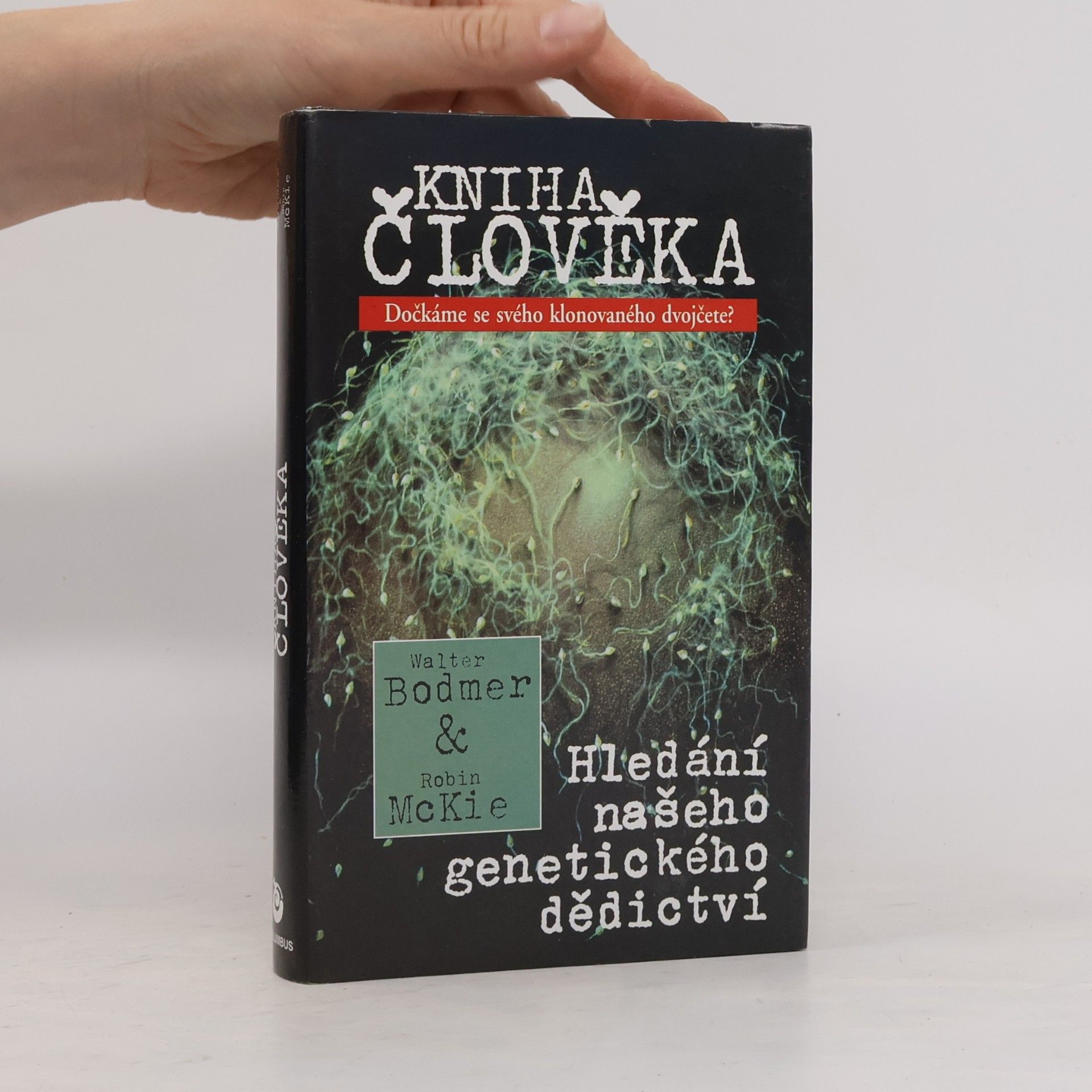 W. F. Walter Fred Bodmer Kniha člověka. Hledání našeho genetického dědictví
