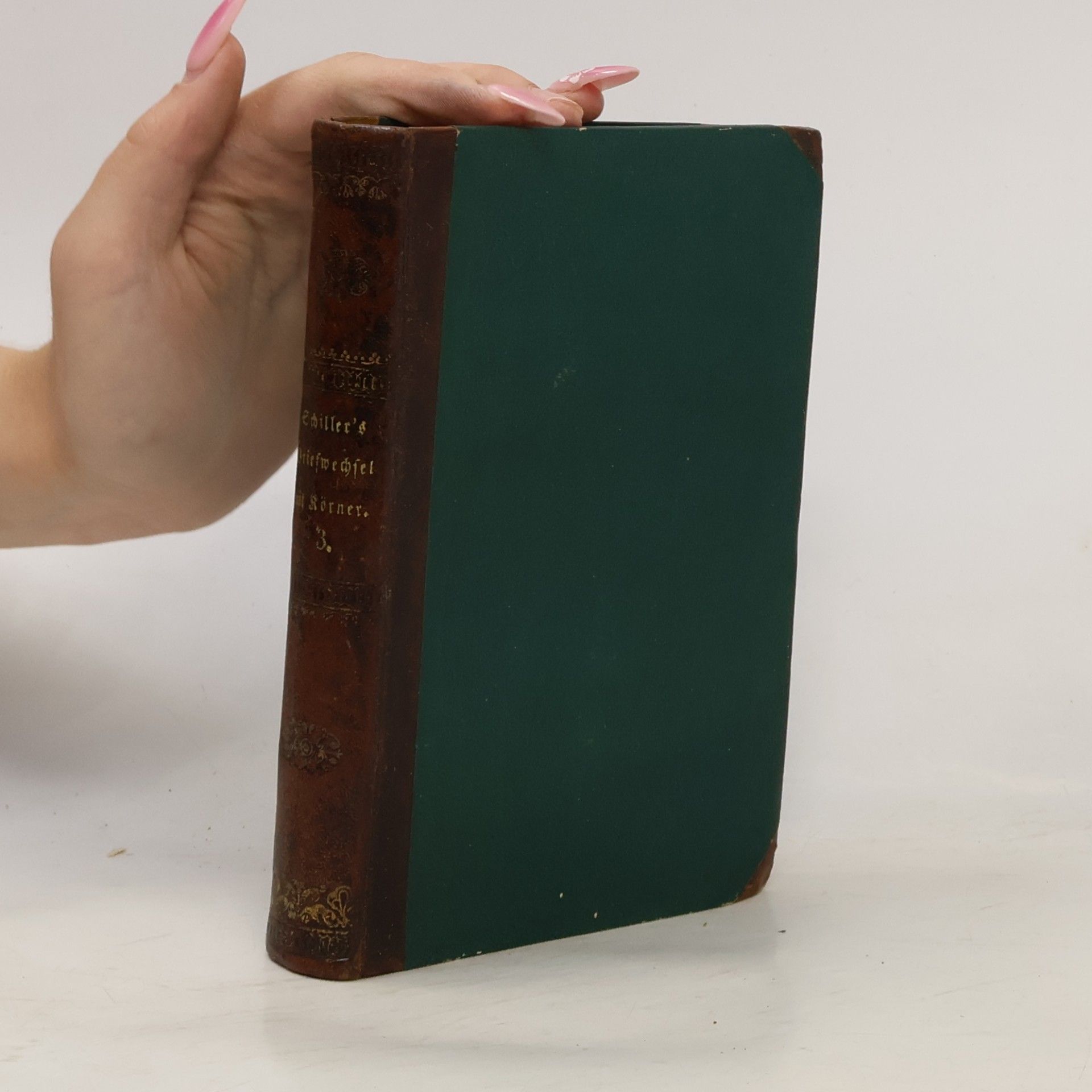 Friedrich Schiller Schillers Briefwechsel mit Körner 3. 1793-1796