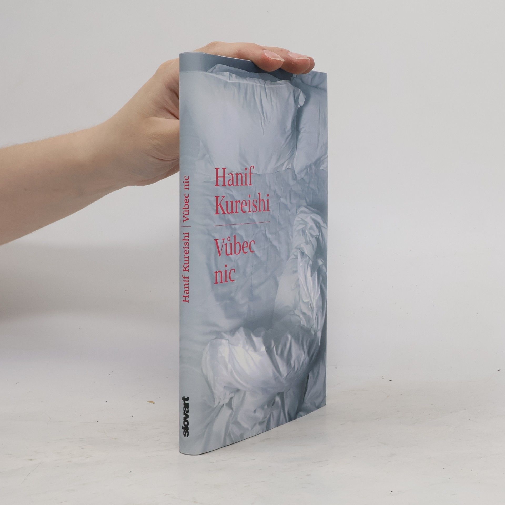 Hanif Kureishi Vůbec nic