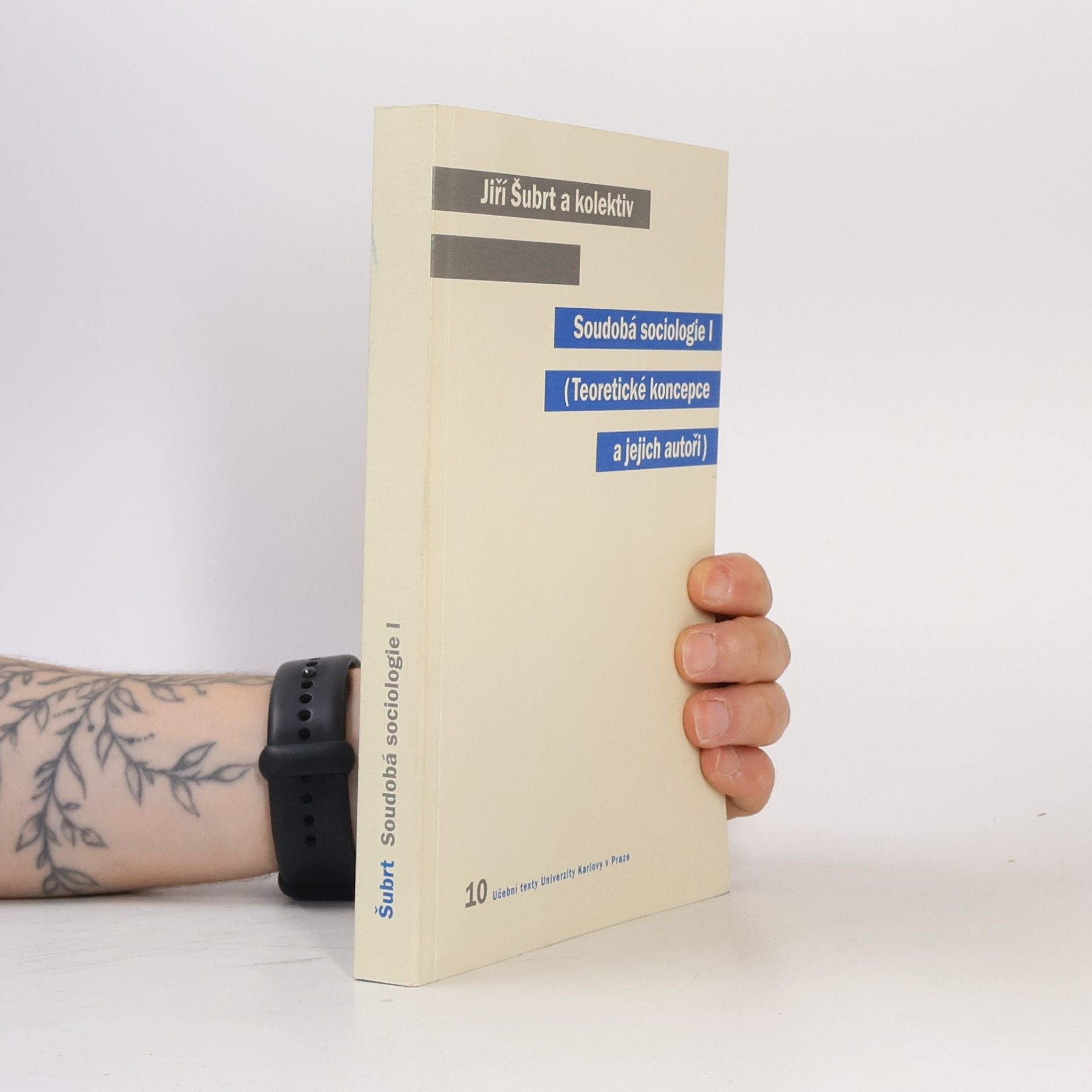 Soudobá sociologie I. - Teoretické koncepce a jejich autoři