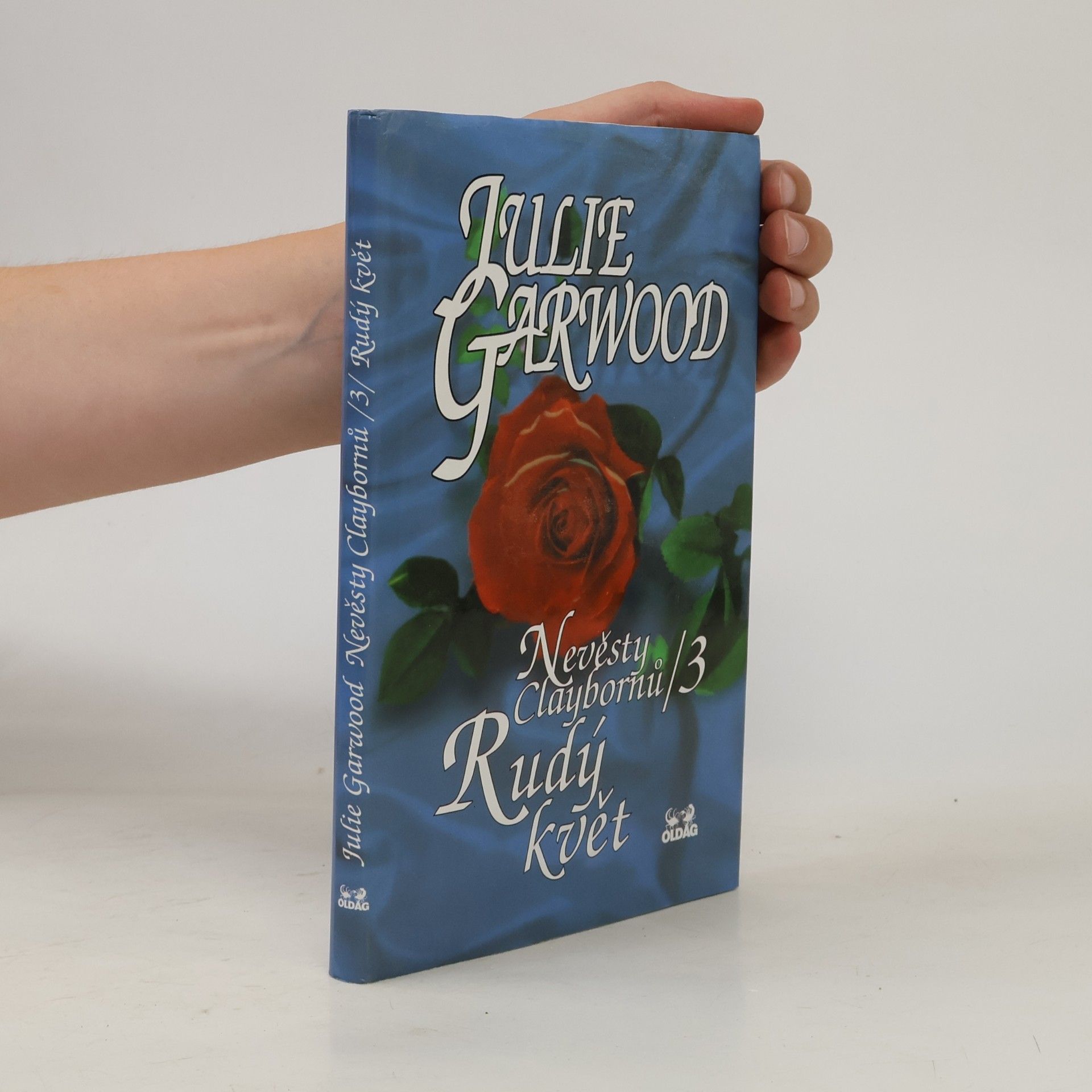 Julie Garwood Nevěsty Claybornů. 3, Rudý květ
